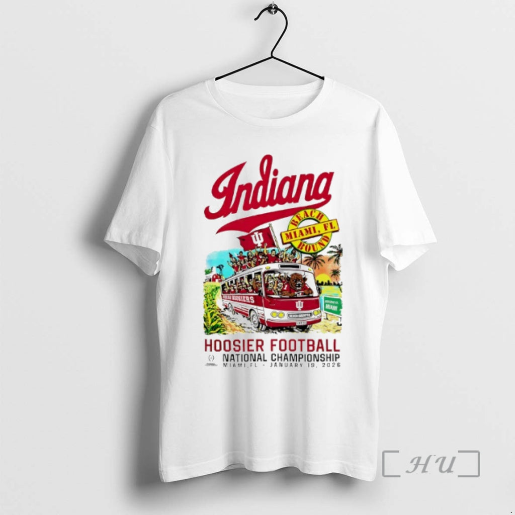 Officials Indiana University Hoosiers 25 26 National Championship Game Bus To Miami Premium T Shirts Hoodie, Sweatshirt