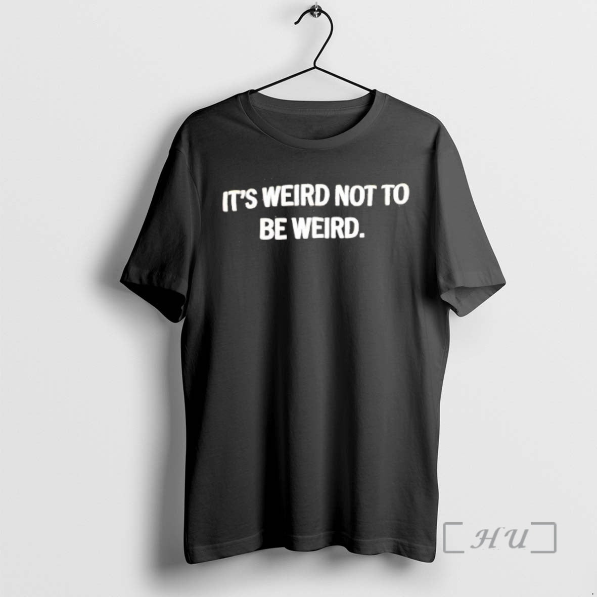 Officials Its Weird Not To Be Weird Text T-Shirts, Hoodie, Sweatshirt | PopFlextees.com