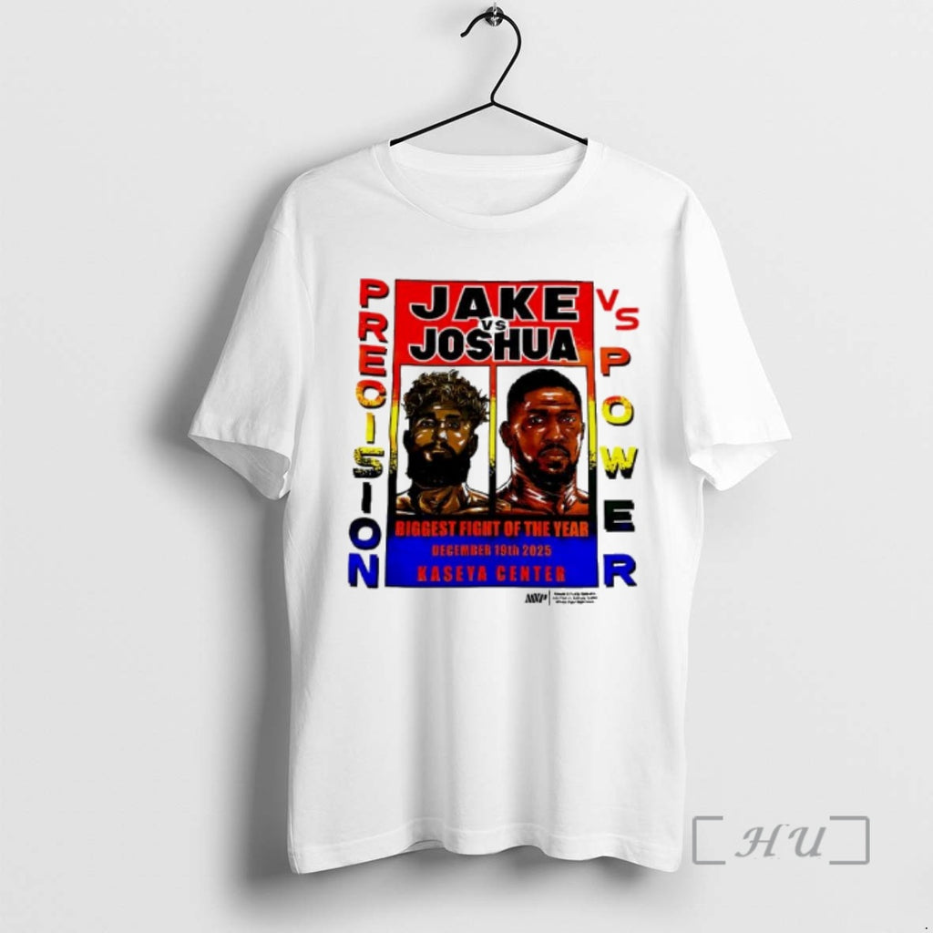 Officials Jake Vs Joshua Precision Vs Power Biggest Fight Of The Year Premium T Shirts Hoodie, Sweatshirt | PopFlextees.com