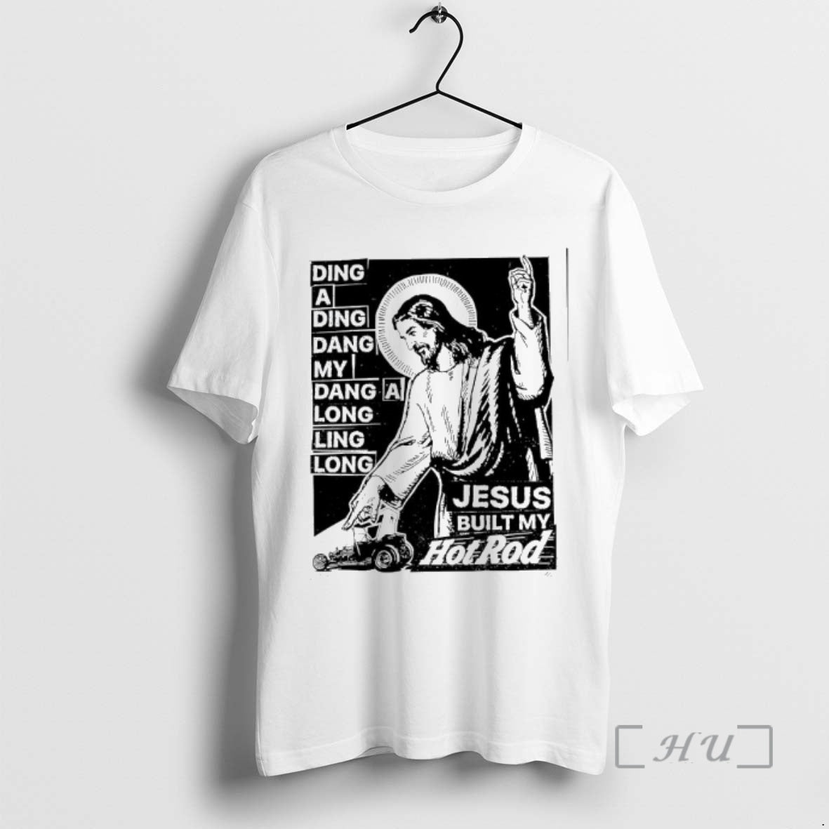 Officials Jesus Built My Hotrod Ding A Ding Dang My Dang A Long Ling Long T-Shirts, Hoodie, Sweatshirt | PopFlextees.com
