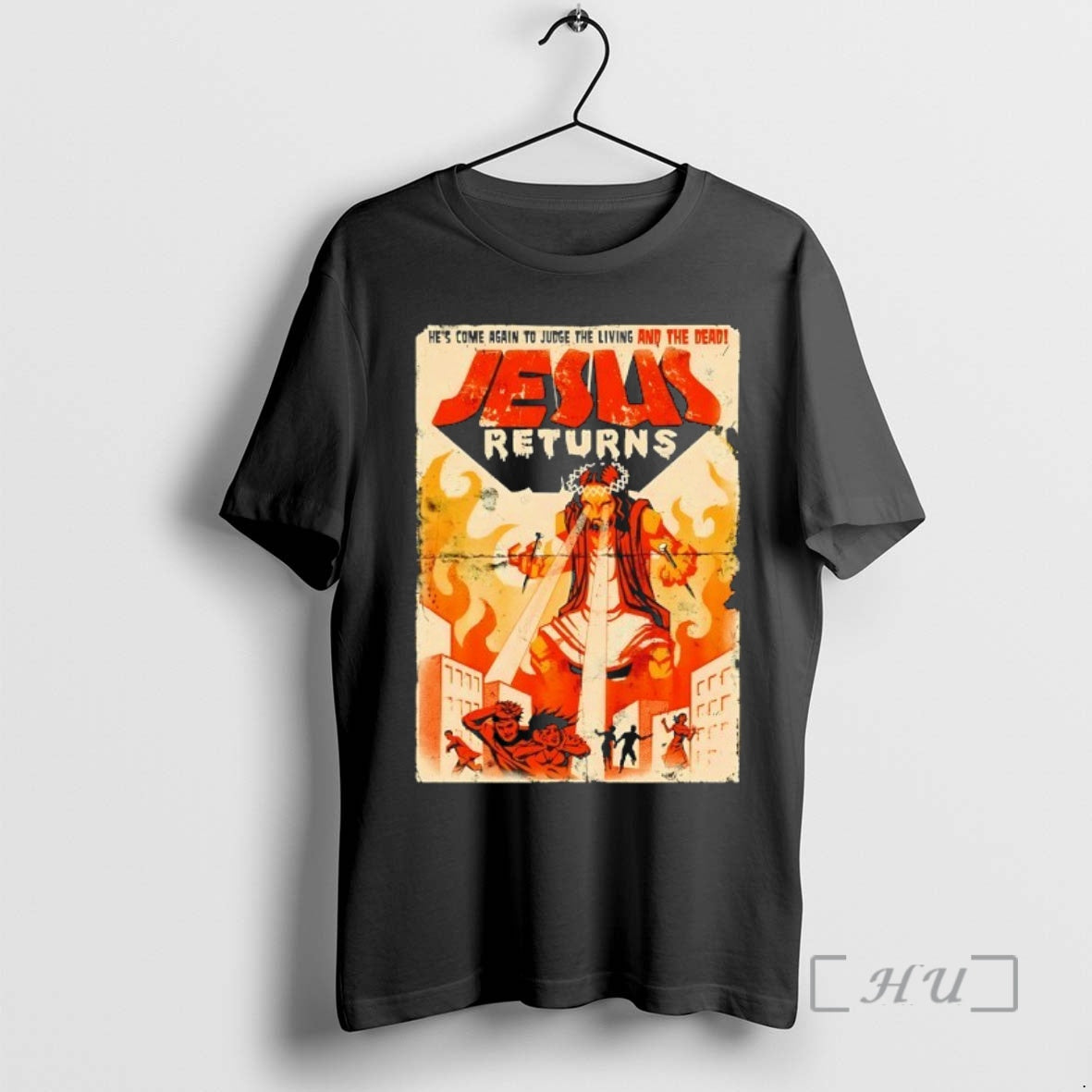 Officials Jesus Returns Hes Come Again To Judge The Living And The Dead Premium T-Shirts, Hoodie, Sweatshirt