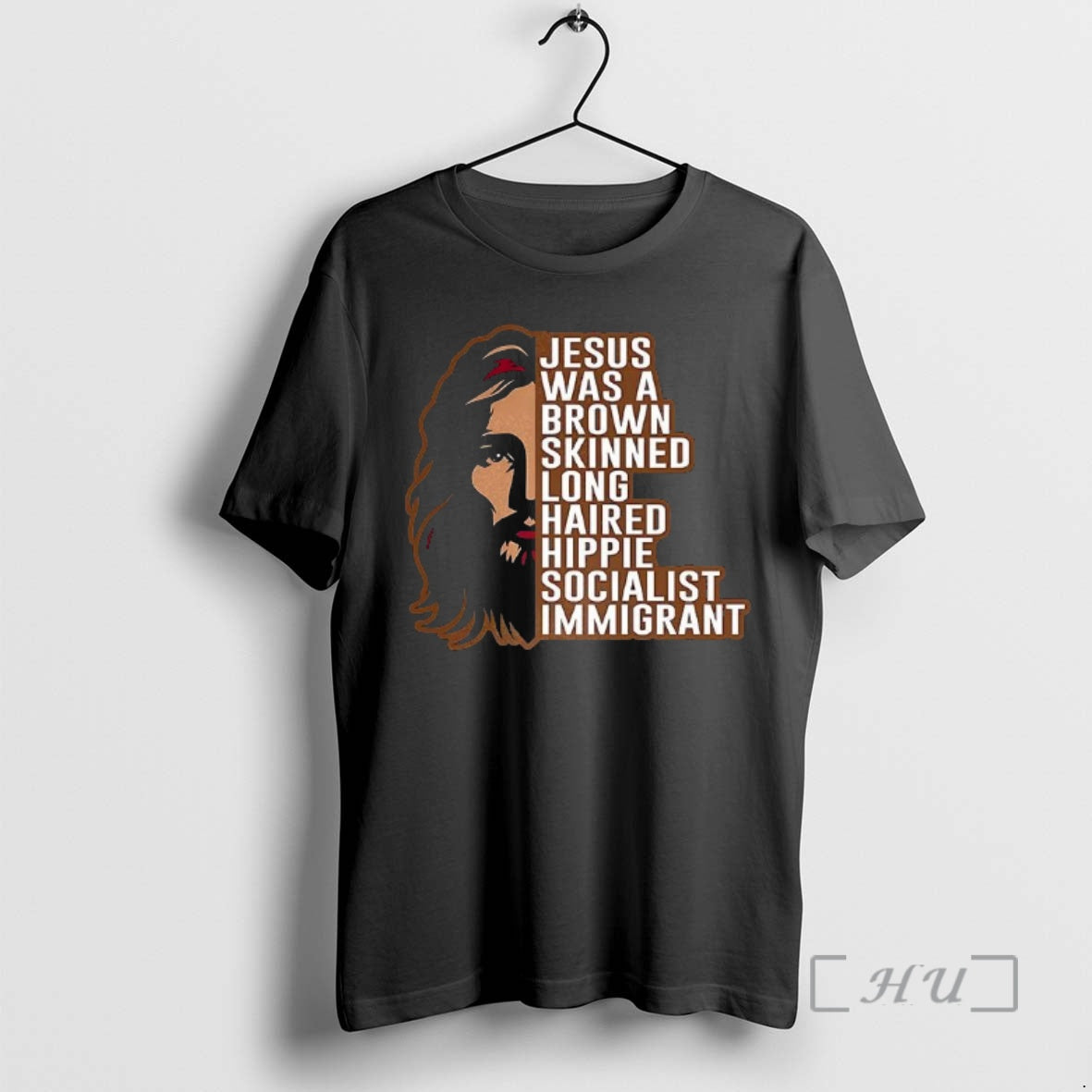 Officials Jesus Was A Brown Skinned Long Haired Hippie Socialist Immigrant Half Face Premium T-Shirts, Hoodie, Sweatshirt