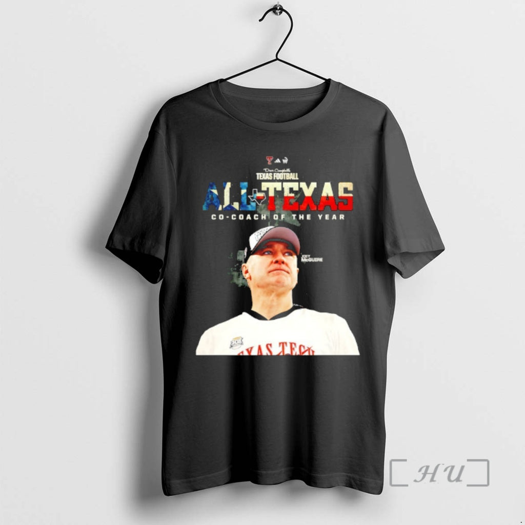 Officials Joey Mcguire Texas Tech Football All Texas Co Coach Of The Year Premium T-Shirts, Hoodie, Sweatshirt