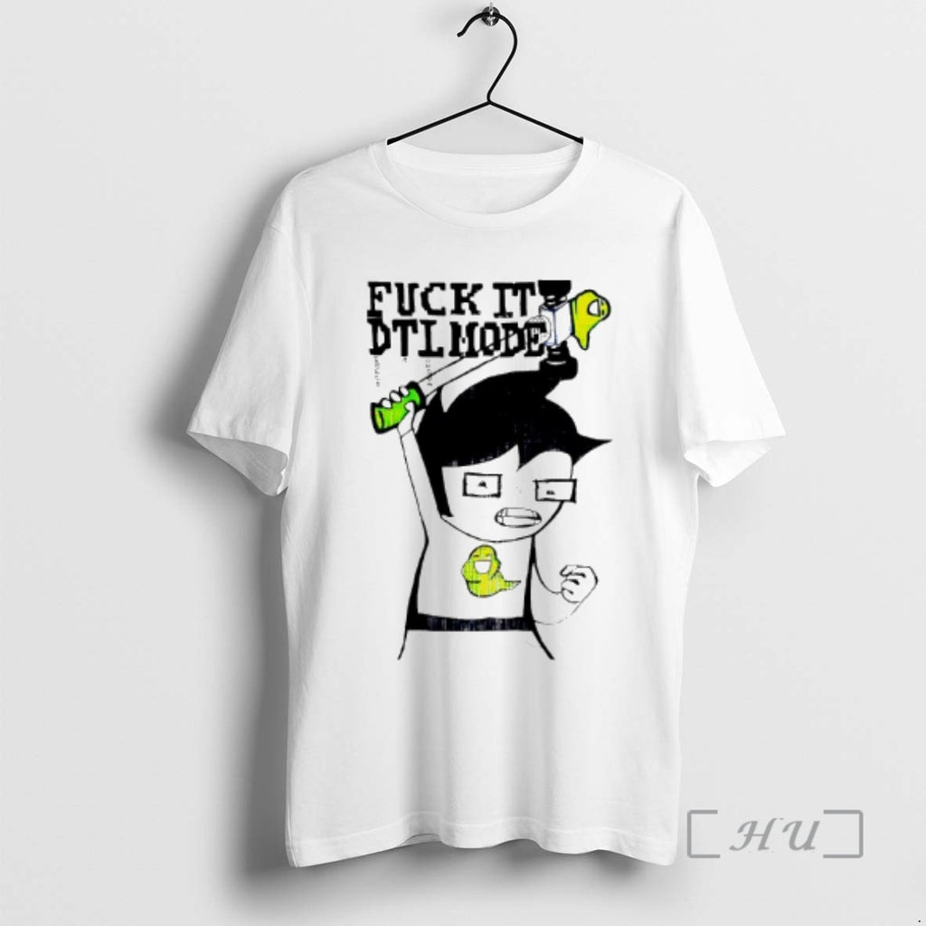 Officials John Egbert Homestuck Fuck It Dtl Mode T-Shirts, Hoodie, Sweatshirt | PopFlextees.com