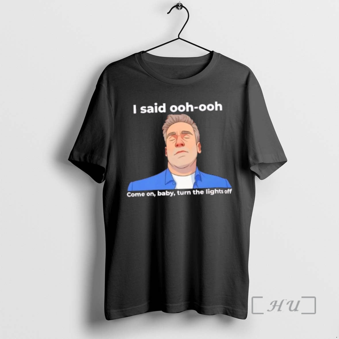Officials Jon Hamm I Said Ooh Ooh Come On Baby Turn The Lights Off Premium T-Shirts, Hoodie, Sweatshirt | PopFlextees.com