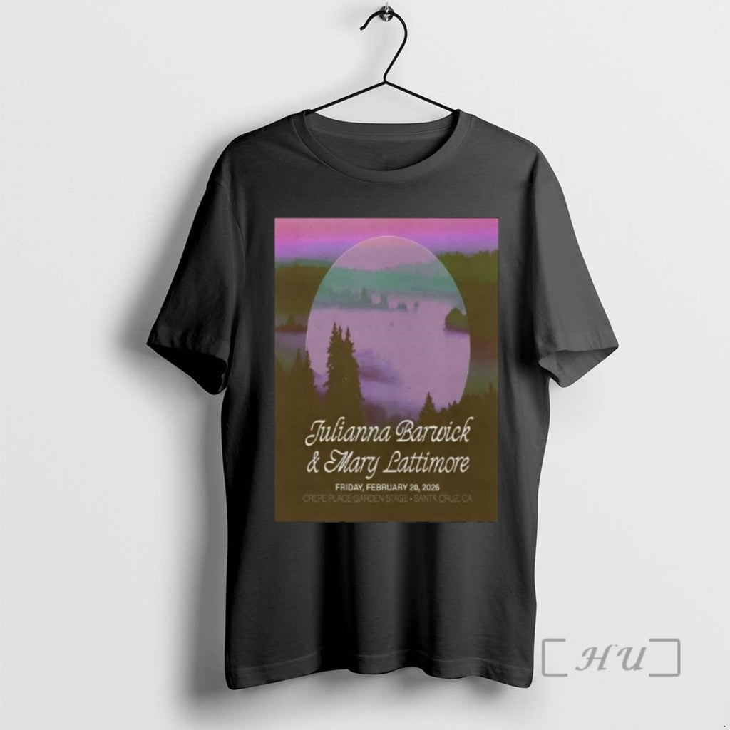 Officials Julianna Barwick With Mary Lattimore Santa Cruz Ca On Feb 20 2026 Tour Premium T-Shirts, Hoodie, Sweatshirt