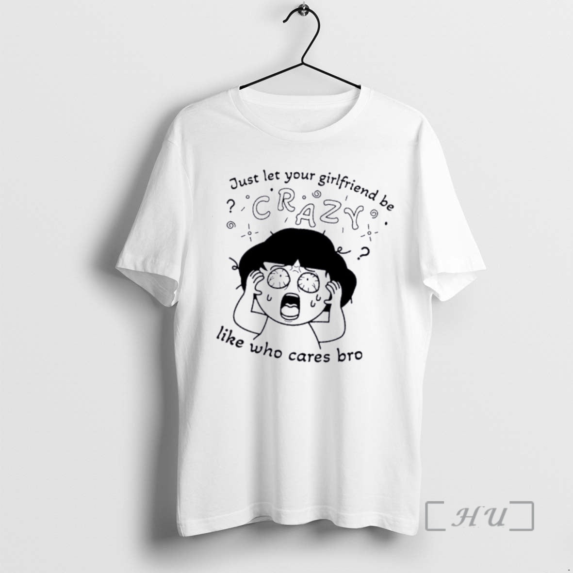 Officials Just Let Your Girlfriend Be Crazy Like Who Cares Bro Premium T Shirts Sweater Hoodie, Sweatshirt | PopFlextees.com