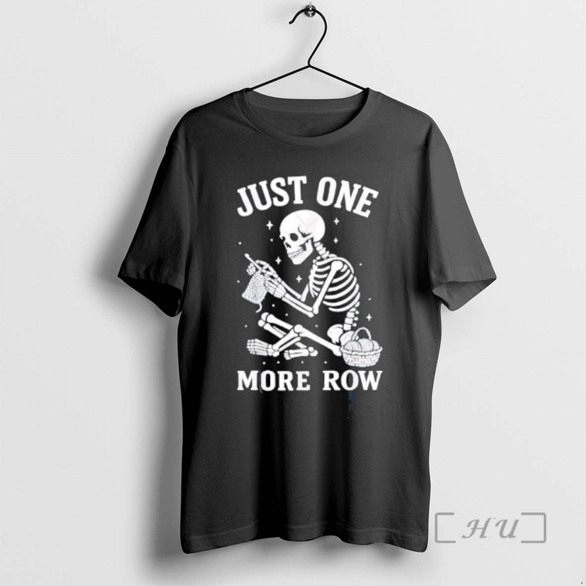 Officials Just One More Row Crochet Skeleton Crocheting Knitting Lover T-Shirts, Hoodie, Sweatshirt | PopFlextees.com