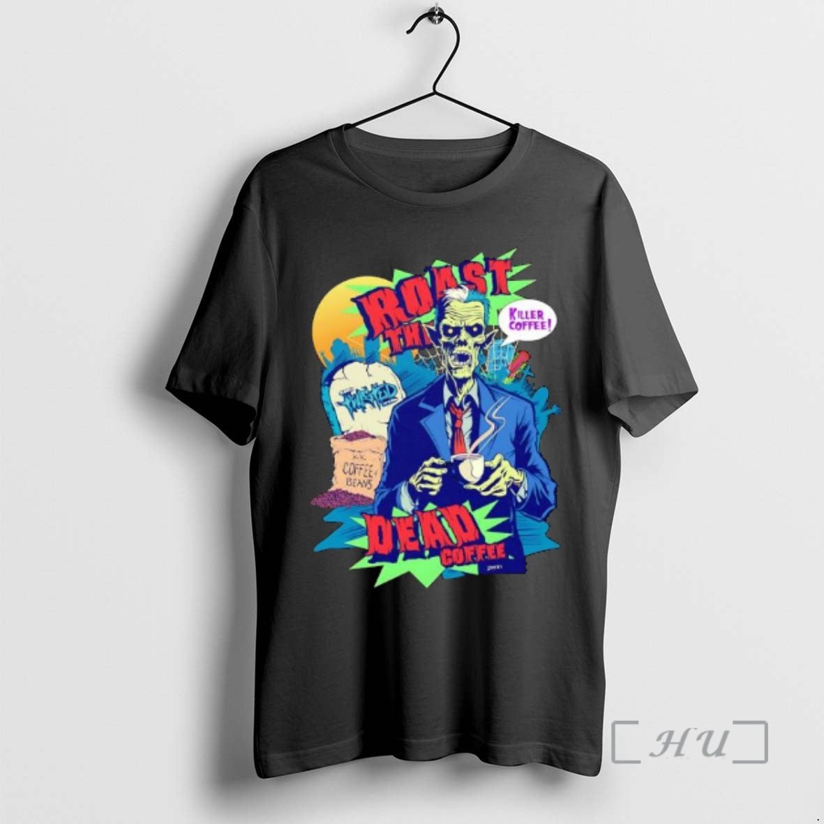 Officials Killer Coffee Roast The Dead Rise Coffee Shop T-Shirts, Hoodie, Sweatshirt | PopFlextees.com
