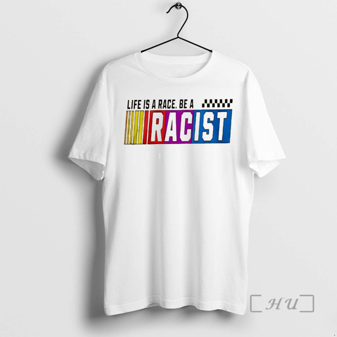 Officials Life Is A Race Be A Racist Nascar T-Shirts, Hoodie, Sweatshirt | PopFlextees.com