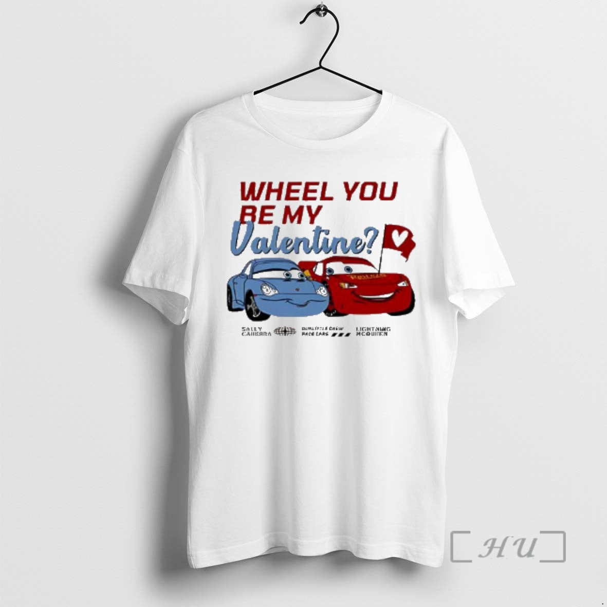 Officials Lightning Mcqueen Sally Carrera Wheel You Be My Valentine T-Shirts, Hoodie, Sweatshirt | PopFlextees.com