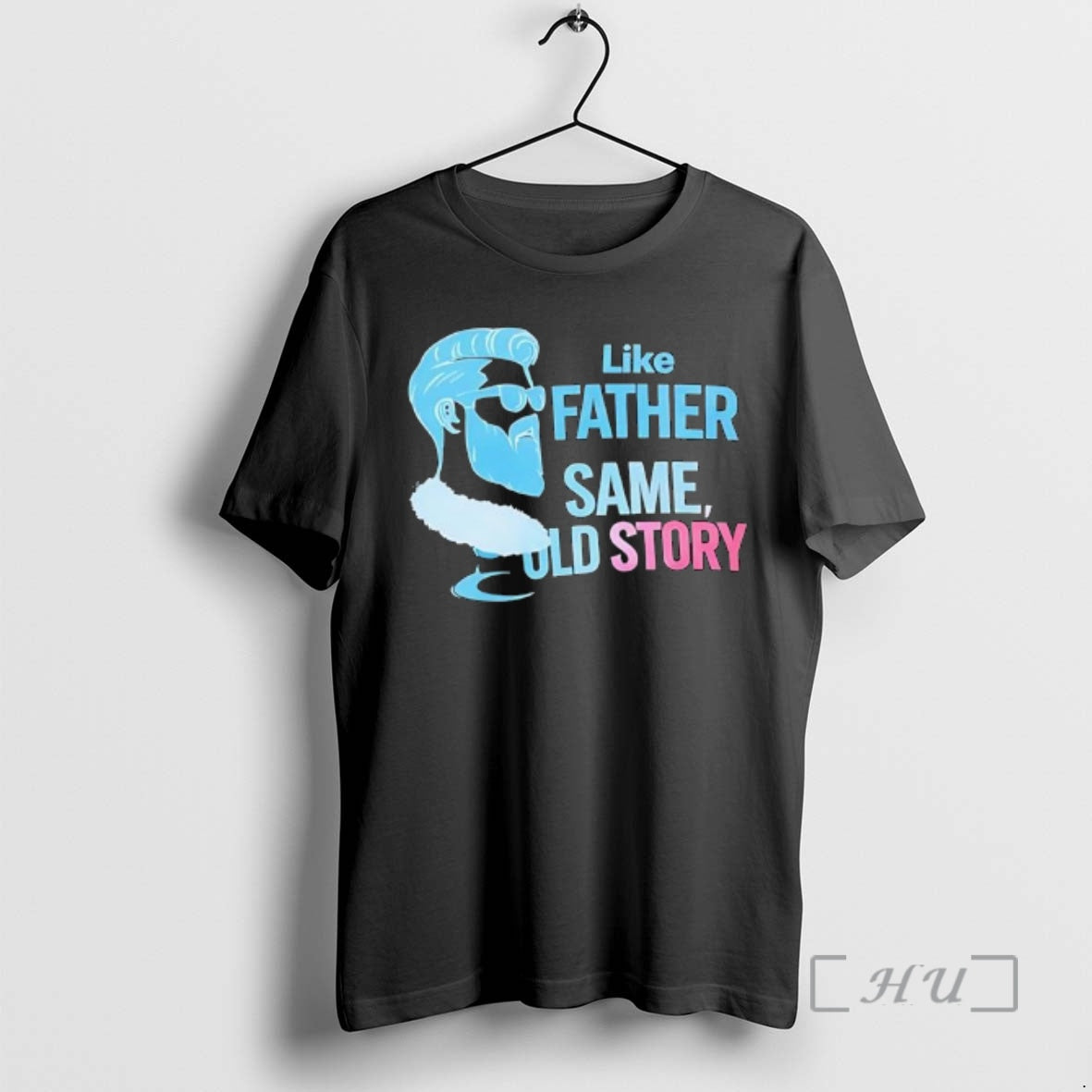 Officials Like Father Same Old Story Graphic T-Shirts, Hoodie, Sweatshirt | PopFlextees.com
