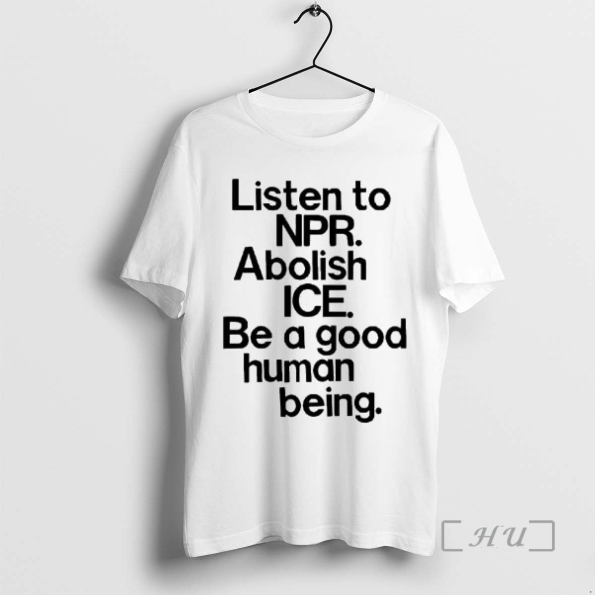 Officials Listen To Npr Abolish Ice Be A Good Human Being Text Premium T Shirts Hoodie, Sweatshirt | PopFlextees.com