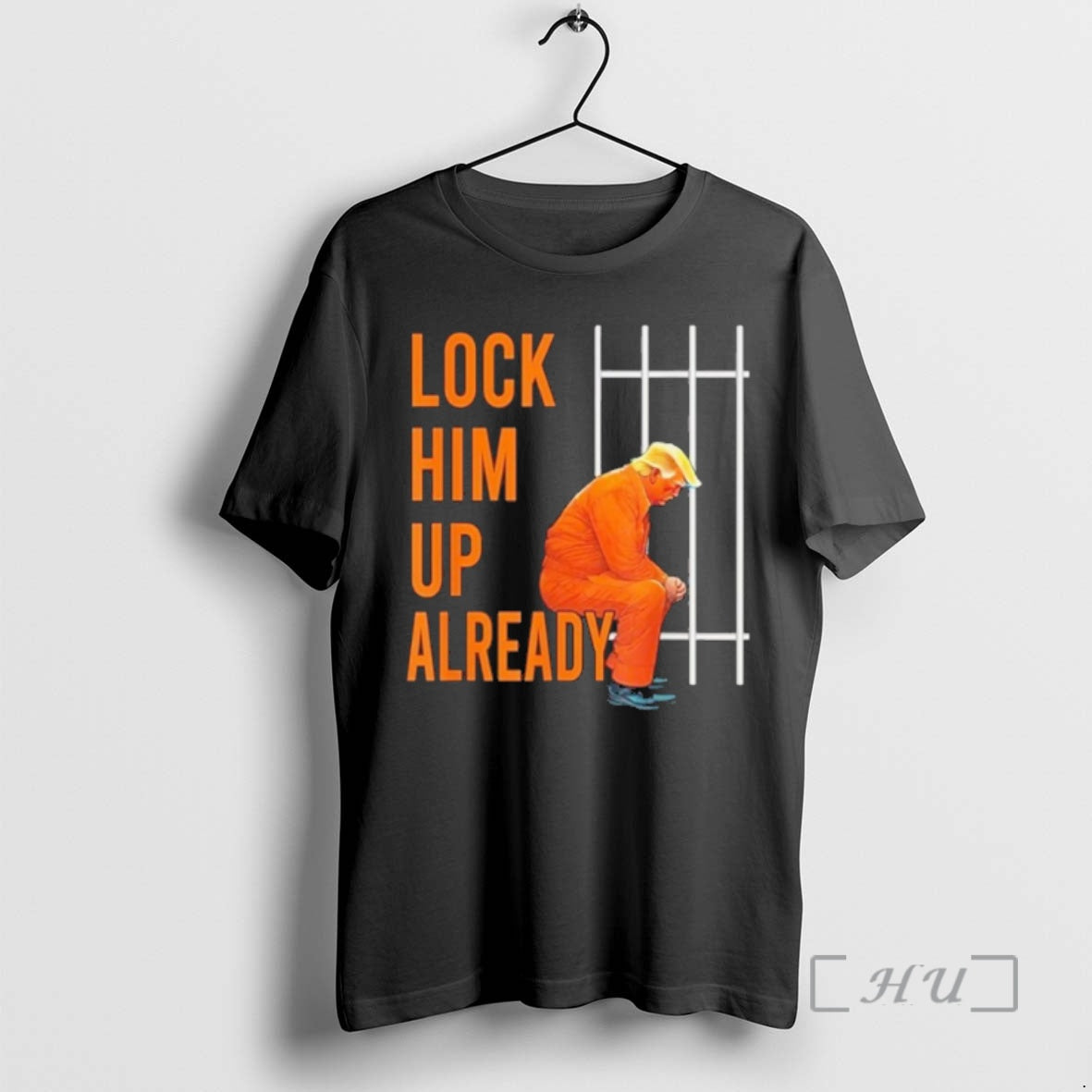 Officials Lock Him Up Already Trump T-Shirts, Hoodie, Sweatshirt | PopFlextees.com