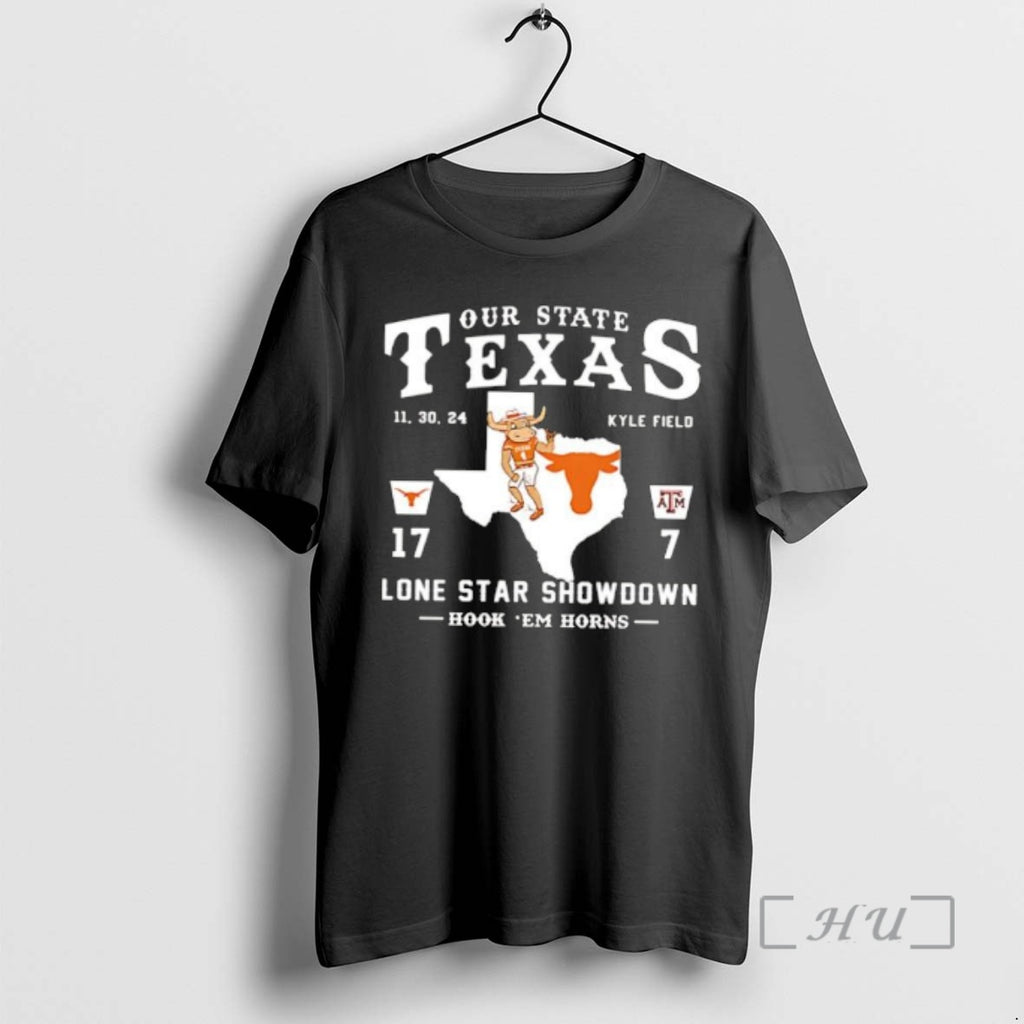 Officials Longhorns Our State Texas 17 7 Lone Star Showdown Hook _e2_80_98em Horns Premium T-Shirts, Hoodie, Sweatshirt