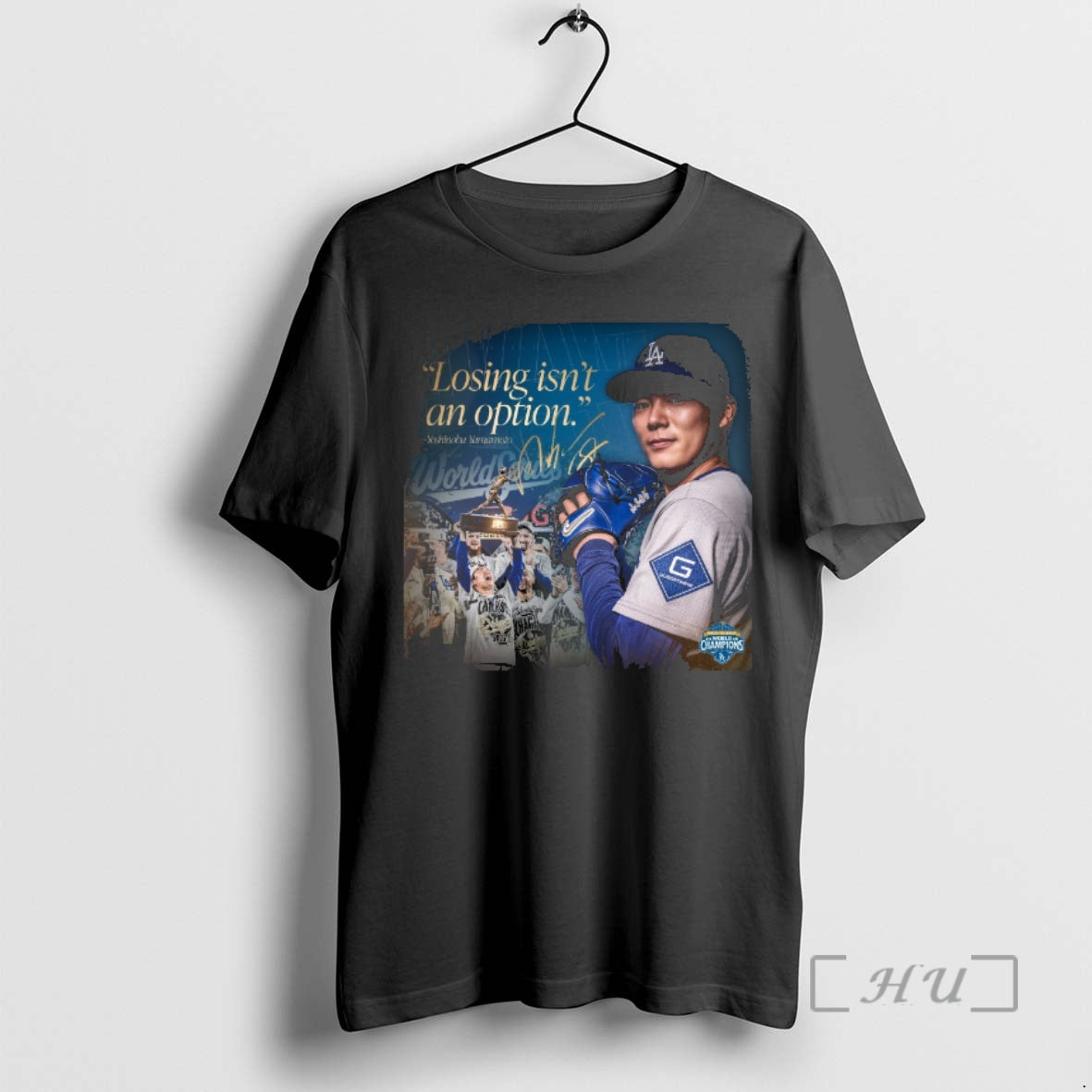 Officials Los Angeles Dodgers Yoshinobu Yamamoto Losing Isnt An Option 2025 World Series Premium T-Shirts, Hoodie, Sweatshirt