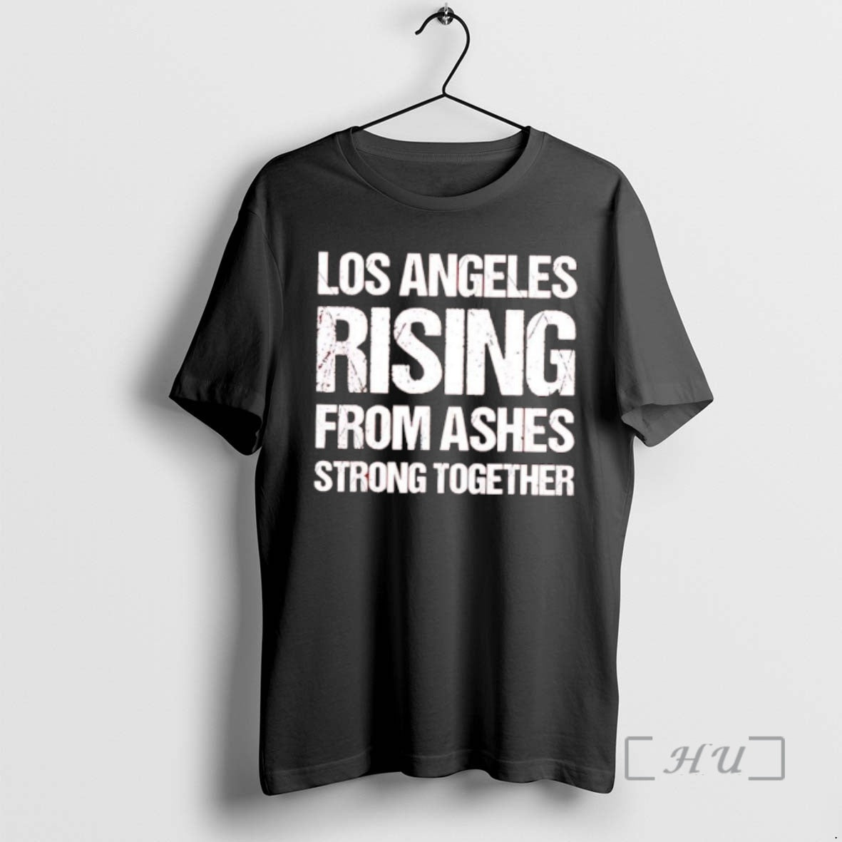 Officials Los Angeles Rising From Ashes Strong Together T-Shirts, Hoodie, Sweatshirt | PopFlextees.com
