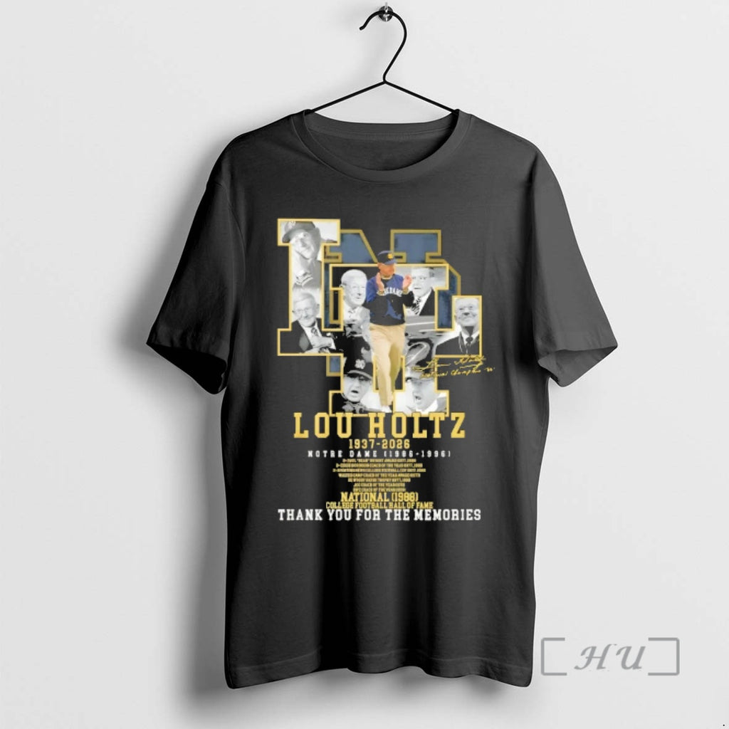 Officials Lou Holtz 1937 2026 Notre Dame 1986 1996 Thank You For The Memories Signature T-Shirts, Hoodie, Sweatshirt