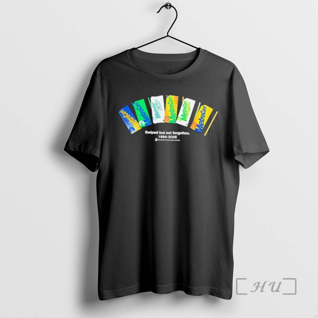 Officials Mta Metrocard In Memoriam Swiped But Not Forgotten T-Shirts, Hoodie, Sweatshirt | PopFlextees.com
