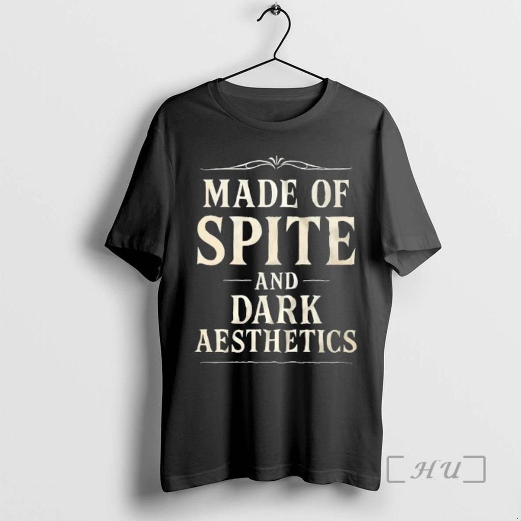 Officials Made Of Spite And Dark Asthetics T-Shirts, Hoodie, Sweatshirt | PopFlextees.com