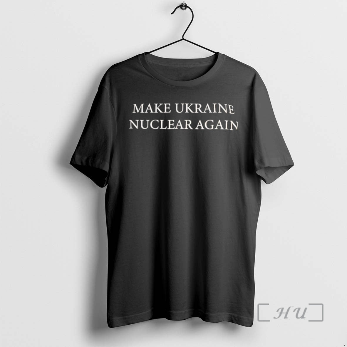 Officials Make Ukraine Nuclear Again Phrase T-Shirts, Hoodie, Sweatshirt | PopFlextees.com