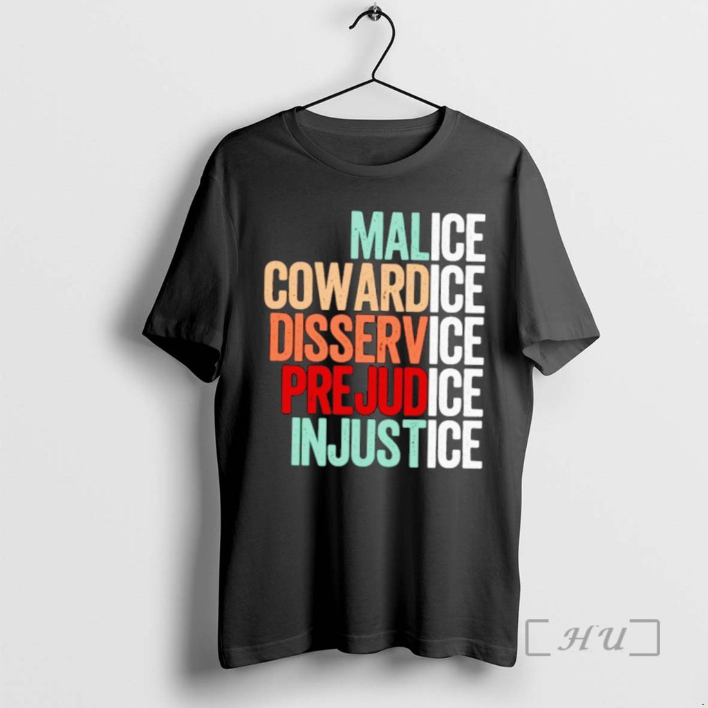 Officials Malice Cowardice Disservice Prejudice Injustice T-Shirts, Hoodie, Sweatshirt | PopFlextees.com