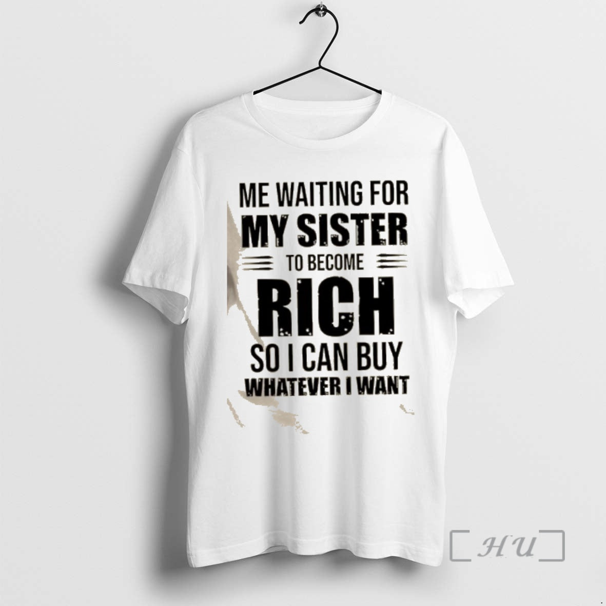 Officials Me Waiting For My Sister To Become Rich So I Can Buy Whatever T-Shirts, Hoodie, Sweatshirt | PopFlextees.com