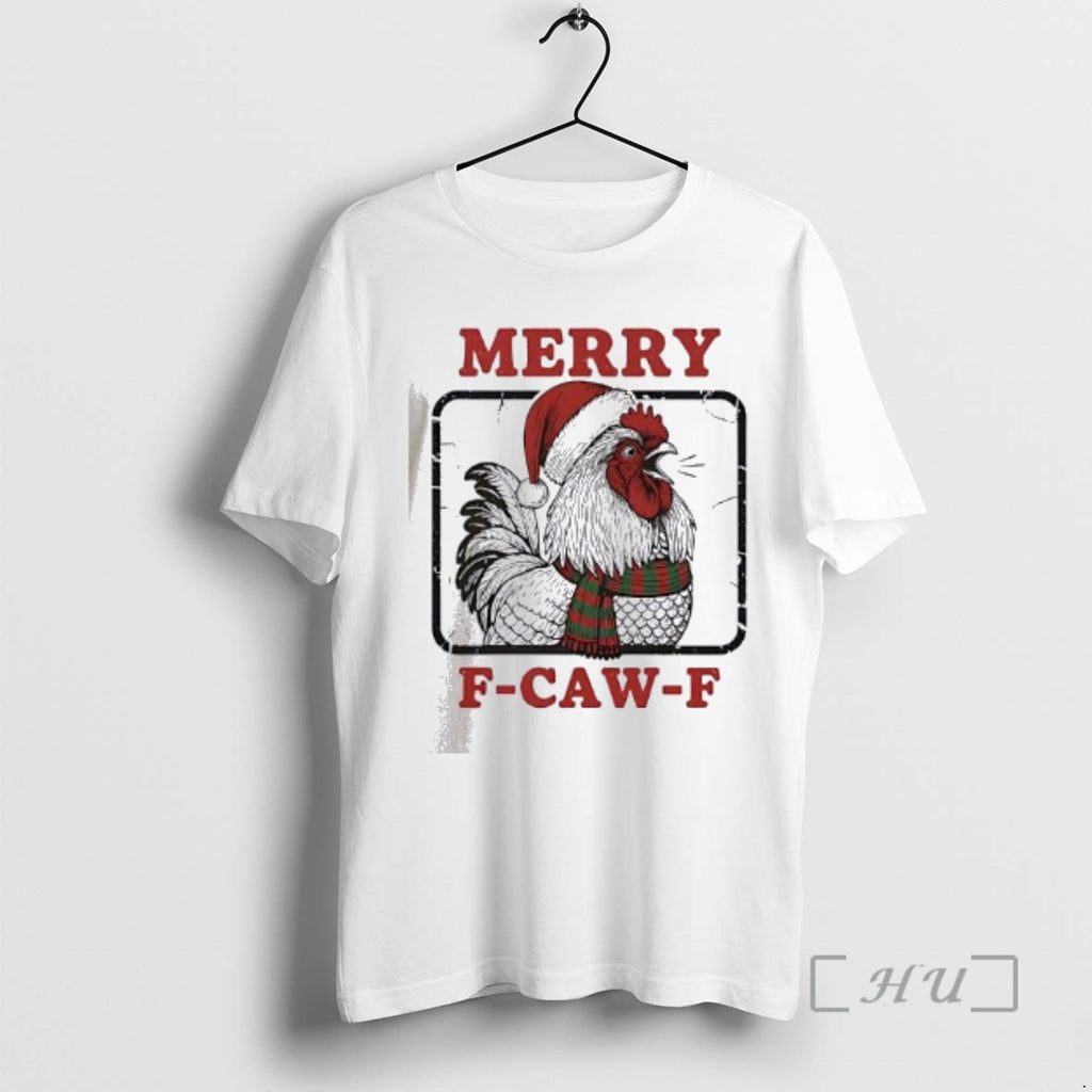 Officials Merry F Caw F Chicken Rooster T-Shirts, Hoodie, Sweatshirt | PopFlextees.com