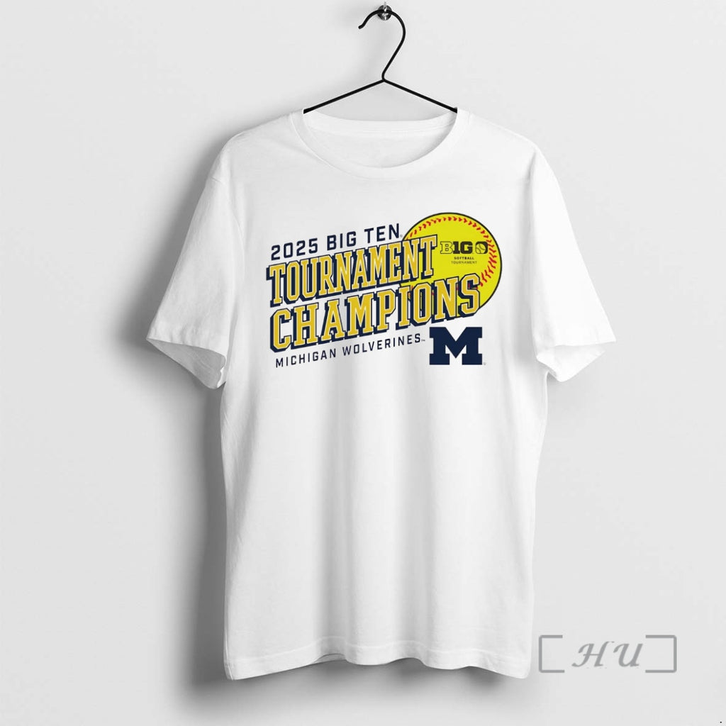 Officials Michigan Wolverines 2025 Big Ten Softball Tournament Champions T-Shirts, Hoodie, Sweatshirt | PopFlextees.com