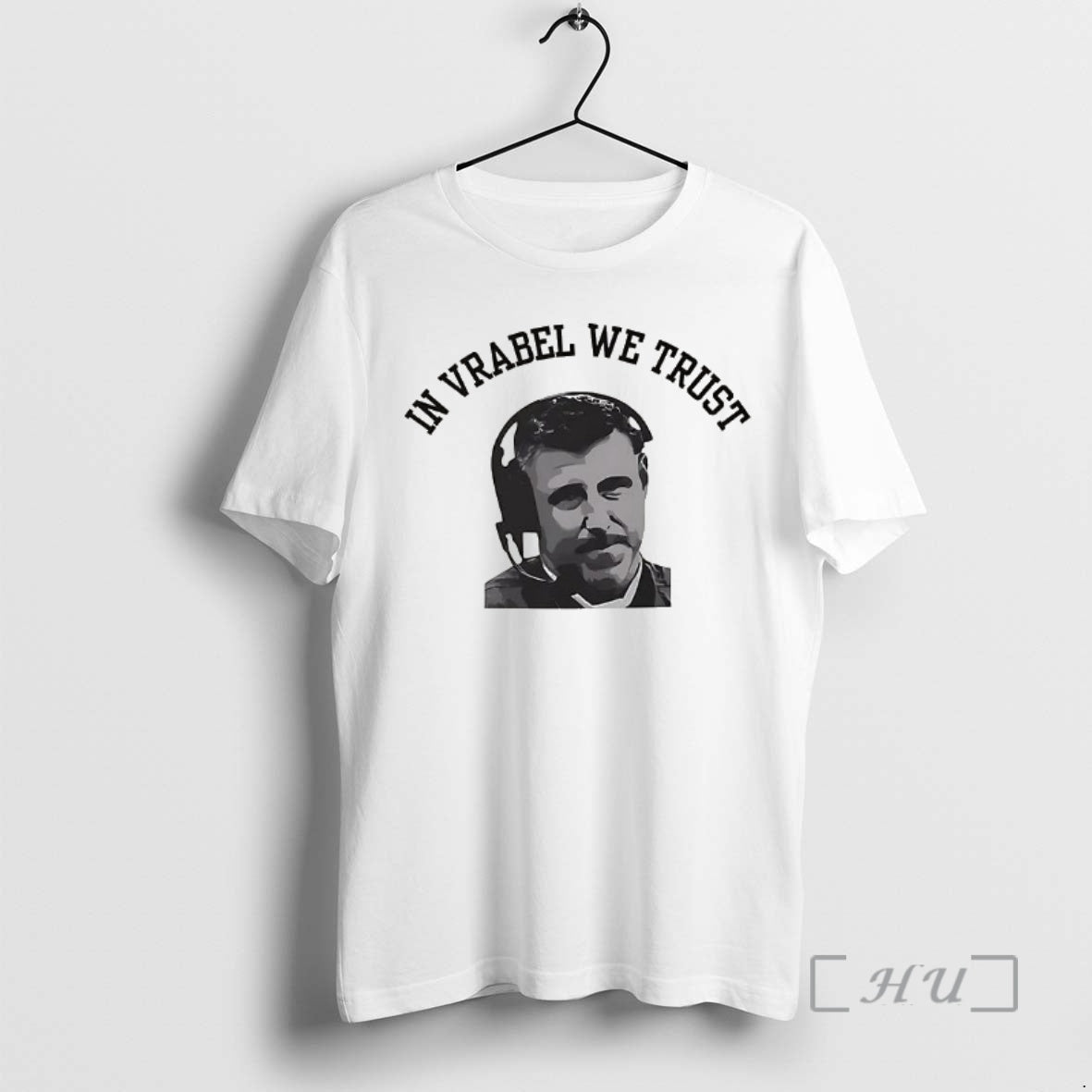 Officials Mike Vrabel In Vrabel We Trust T-Shirts, Hoodie, Sweatshirt | PopFlextees.com