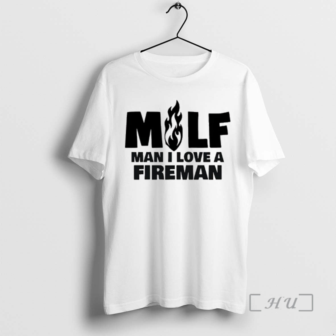 Officials Milf Man I Love A Fireman T-Shirts, Hoodie, Sweatshirt | PopFlextees.com