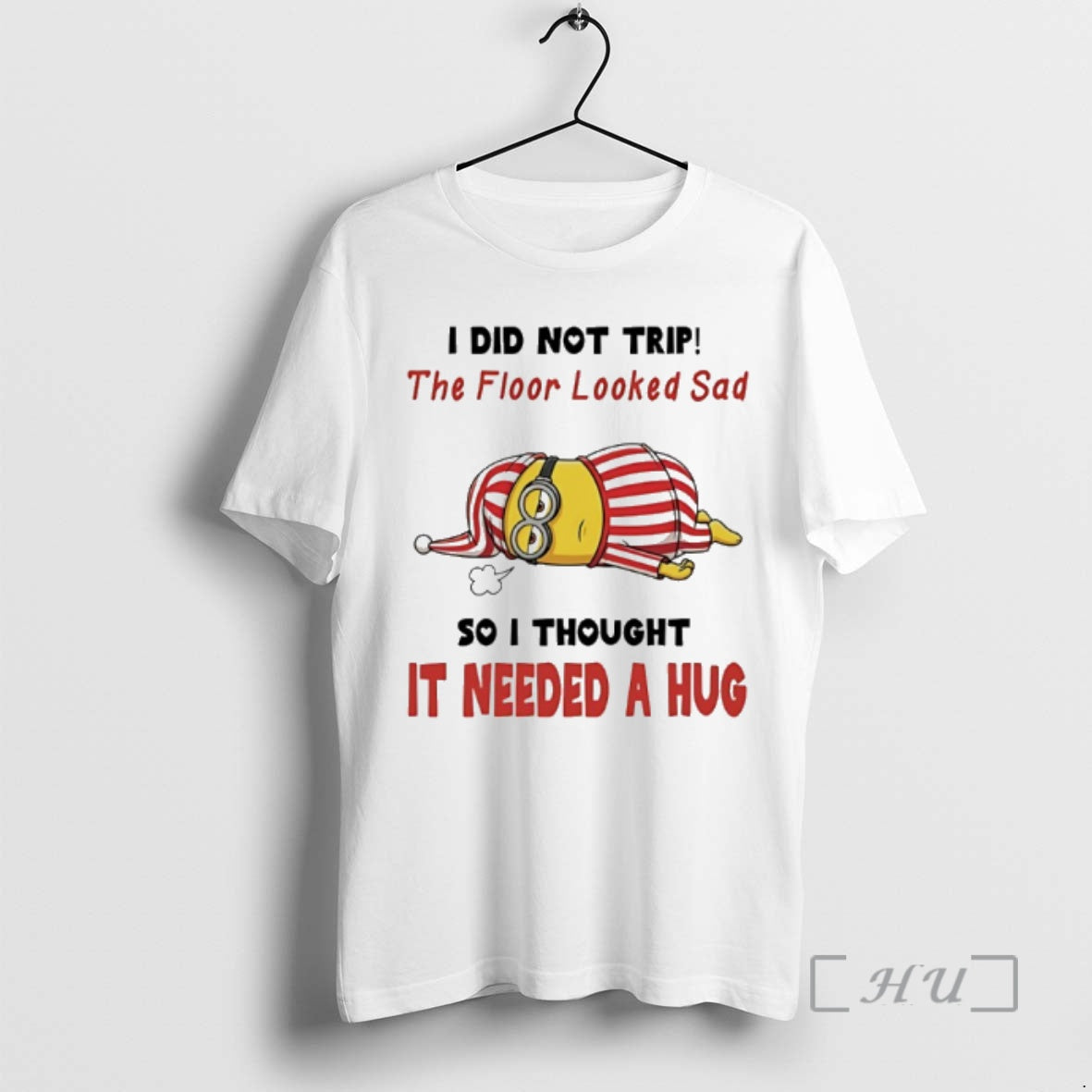 Officials Minion I Did Not Trip The Floor Looked Sad So I Thought It Needed T-Shirts, Hoodie, Sweatshirt | PopFlextees.com