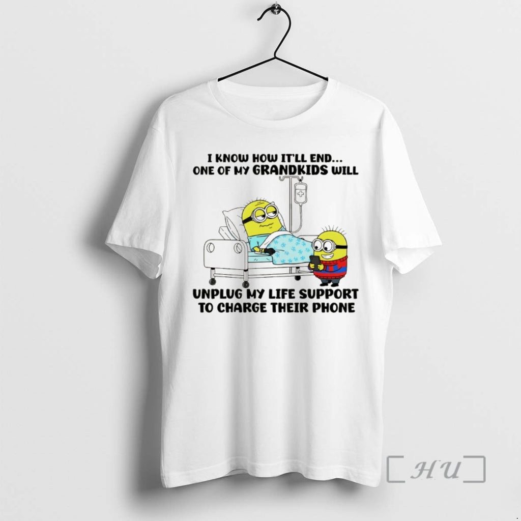 Officials Minion I Know How Itll End One Of My Grandkids Will Unplug My Life T-Shirts, Hoodie, Sweatshirt | PopFlextees.com