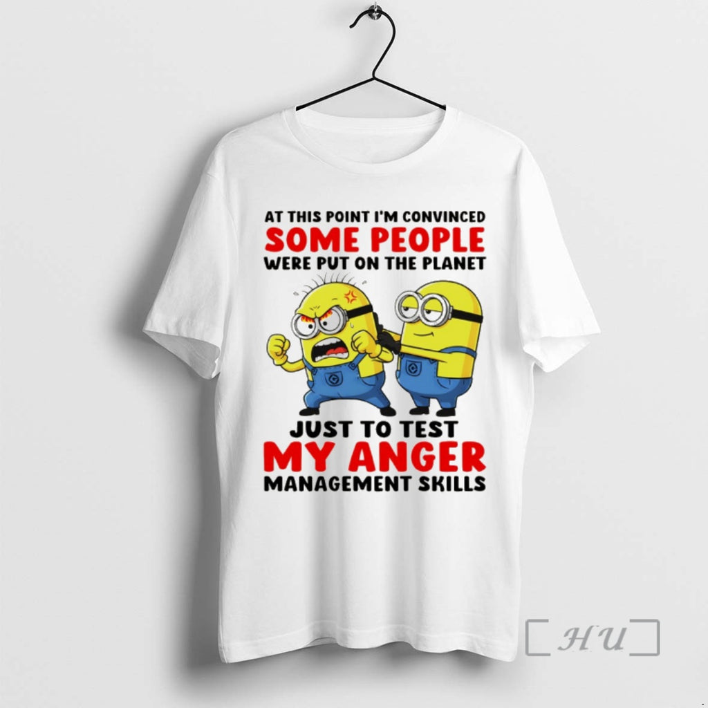 Officials Minion At This Point Im Convinced Some People Were Put On The Planet Just T-Shirts, Hoodie, Sweatshirt