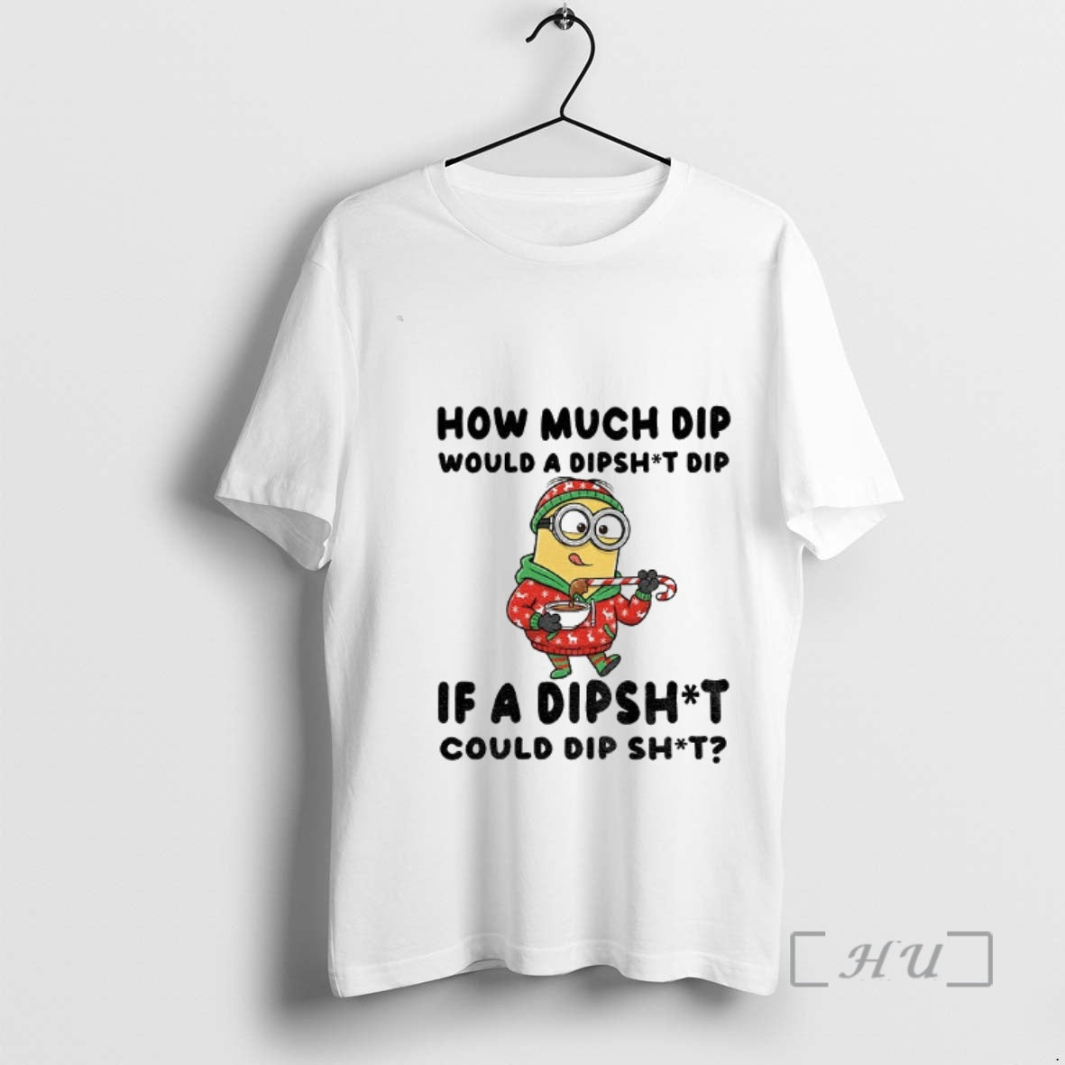 Officials Minion How Much Dip Would A Dishit Dip If A Dipshit Could Dip Shit T-Shirts, Hoodie, Sweatshirt | PopFlextees.com