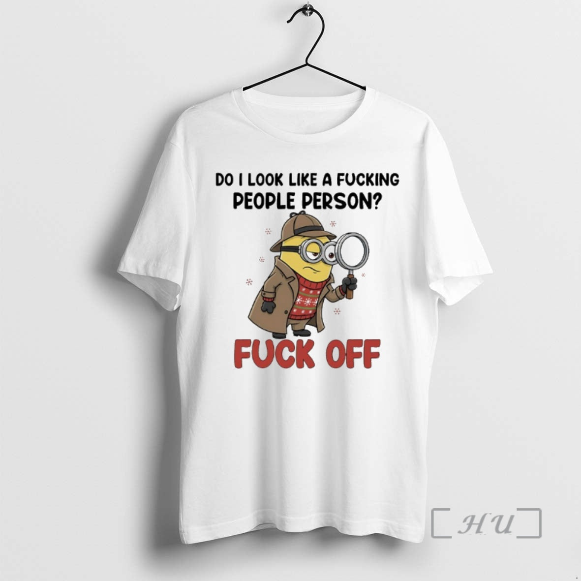 Officials Minions Christmas Do I Look Like A Fucking People Person Fuck Off Premium T-Shirts, Hoodie, Sweatshirt
