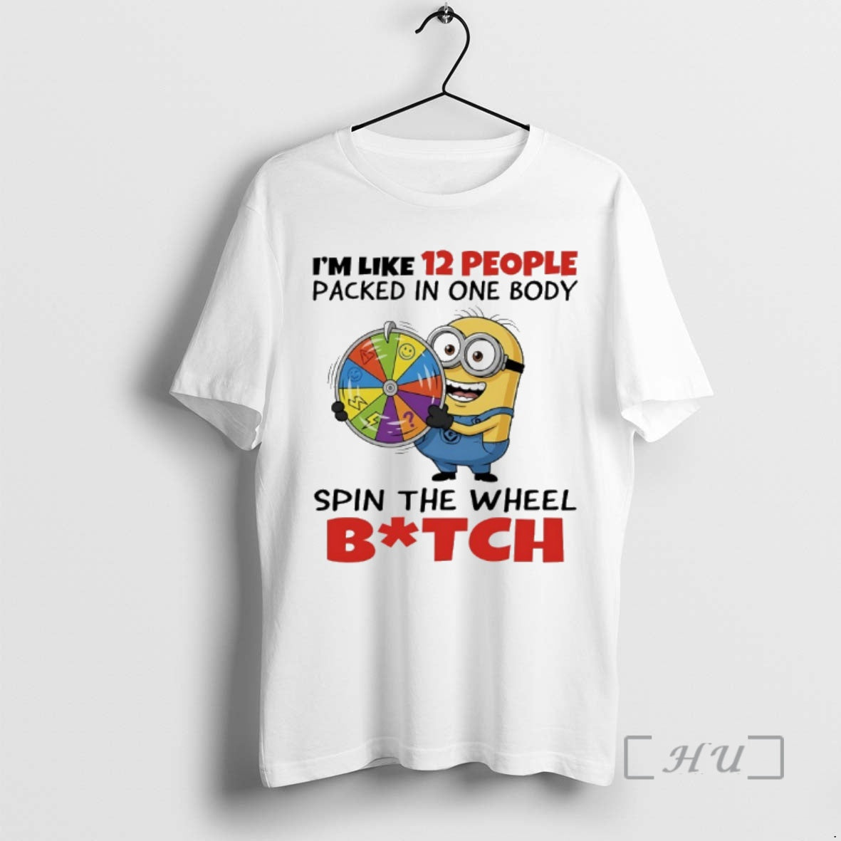 Officials Minions Lucky Wheel Im Like 12 People Packed In One Body Spin The Wheel T-Shirts, Hoodie, Sweatshirt