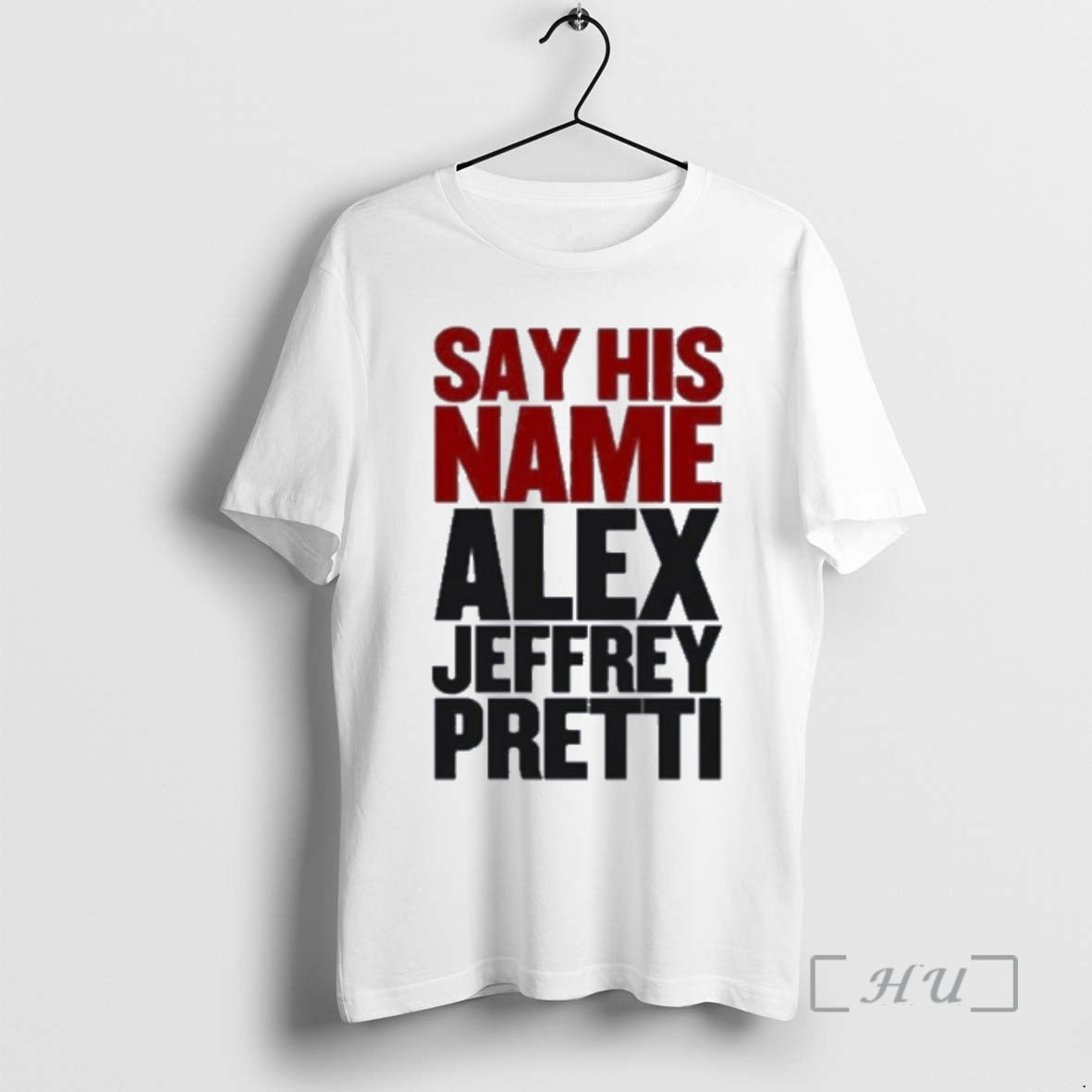 Officials Minnesota Say His Name Alex Pretti T-Shirts, Hoodie, Sweatshirt | PopFlextees.com