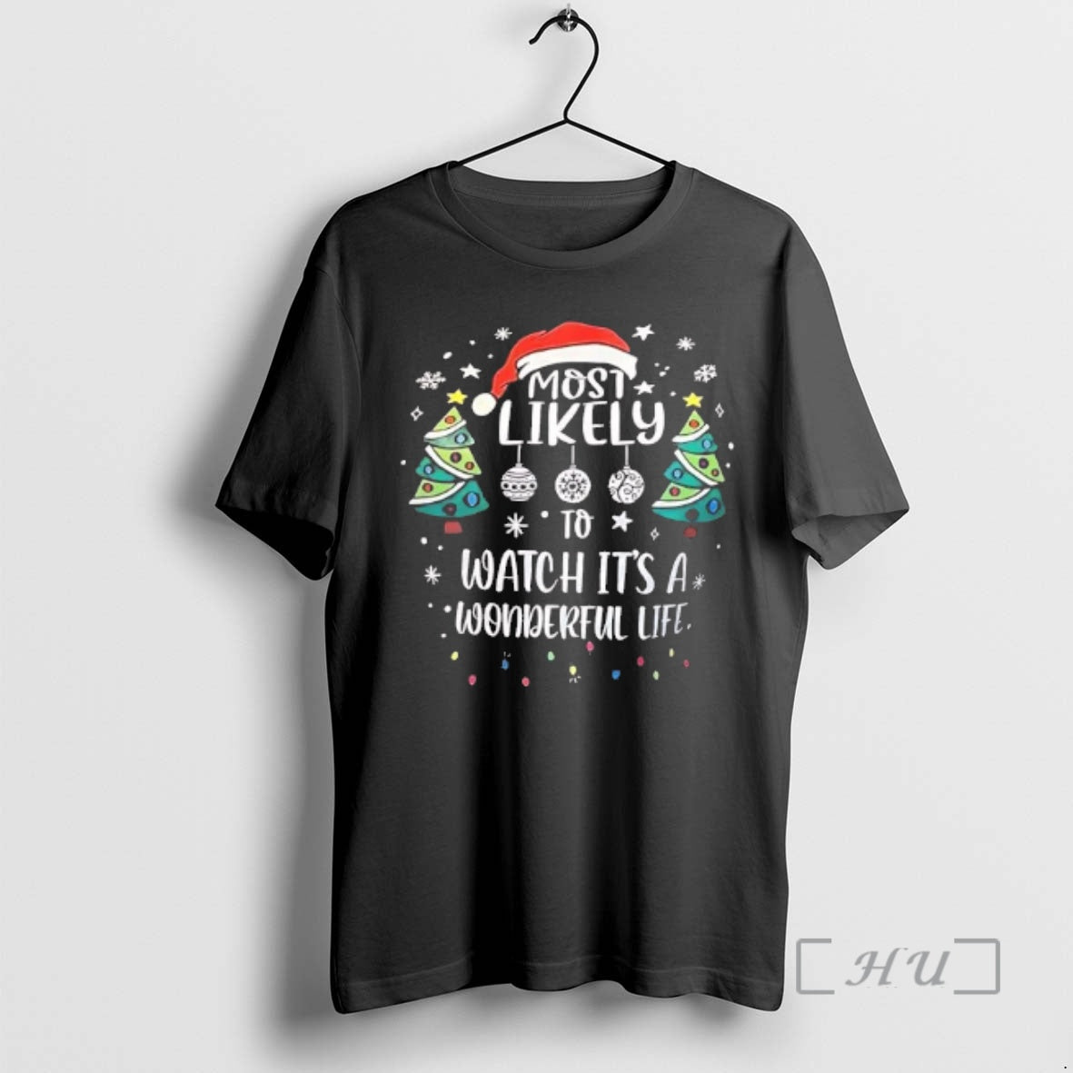 Officials Most Likely To Watch Its A Wonderful Life T-Shirts, Hoodie, Sweatshirt | PopFlextees.com