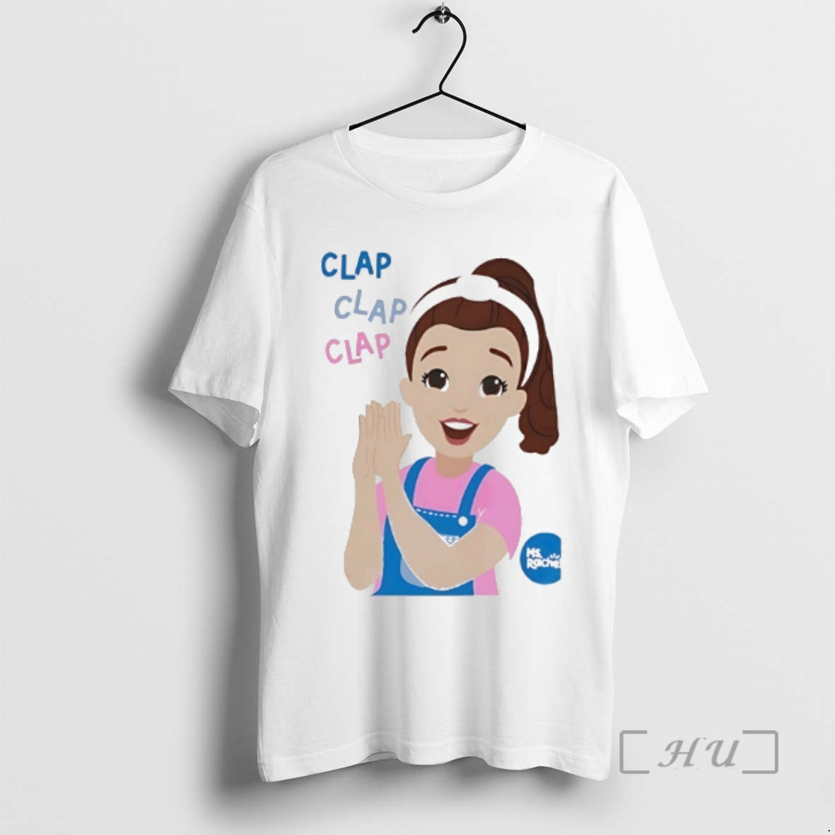 Officials Ms Rachel Beautiful Girl Clap Clap Clap Educational T-Shirts, Hoodie, Sweatshirt | PopFlextees.com