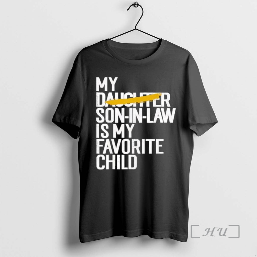 Officials My Daughter Son In Law Is My Favorite Child T-Shirts, Hoodie, Sweatshirt | PopFlextees.com