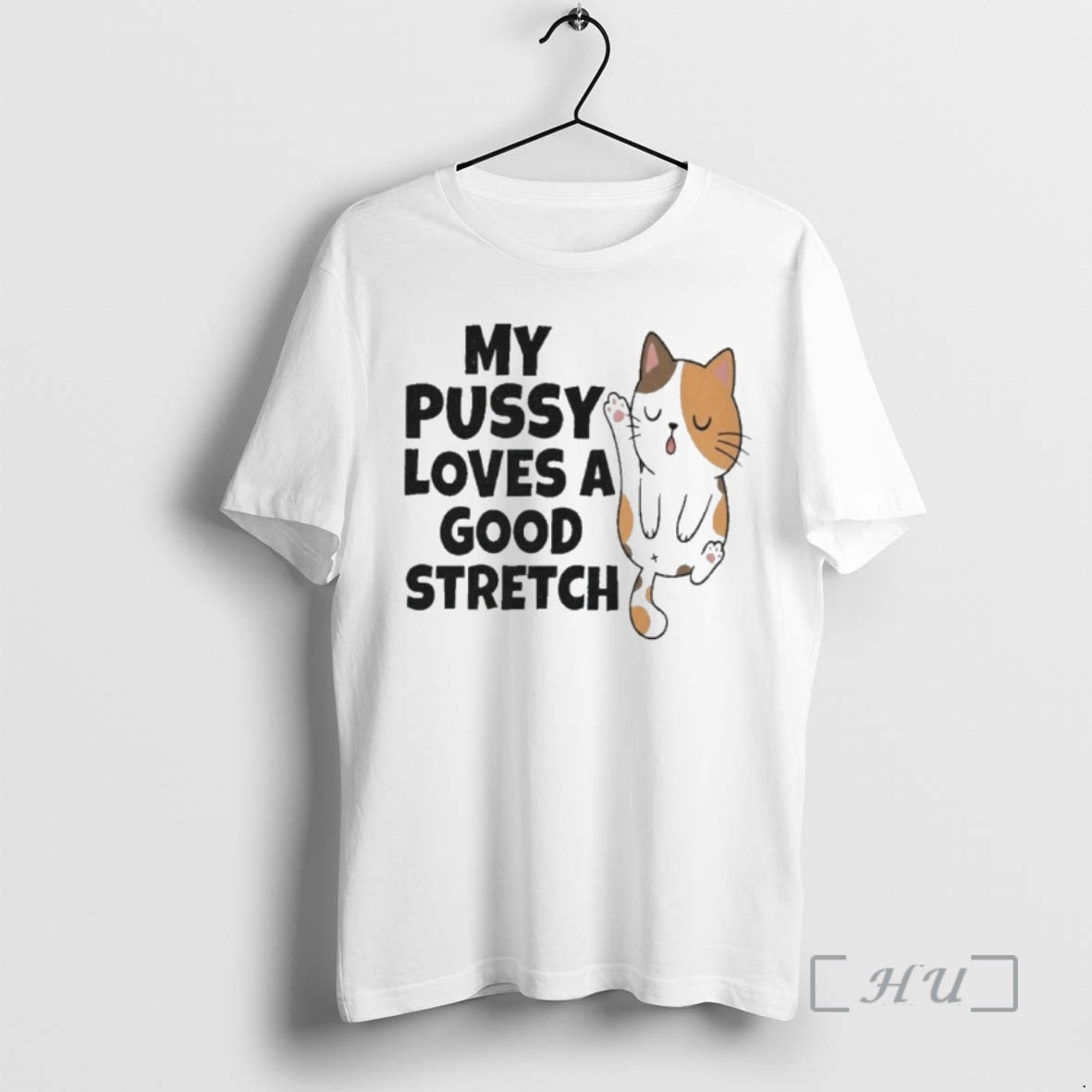 Officials My Pussy Loves A Good Stretch Sexual Fantasies T-Shirts, Hoodie, Sweatshirt | PopFlextees.com