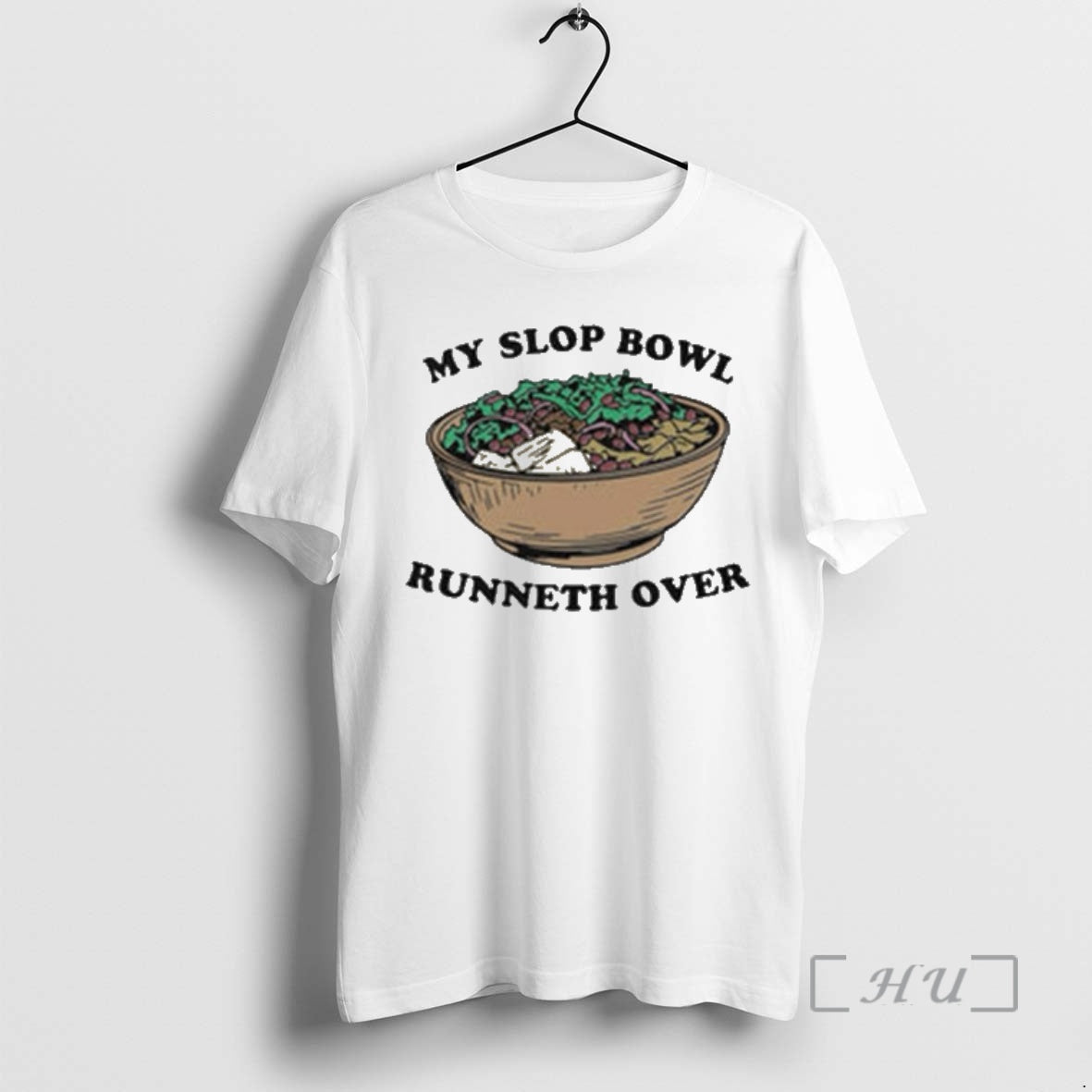 Officials My Slop Bowl Runneth Over T-Shirts, Hoodie, Sweatshirt | PopFlextees.com