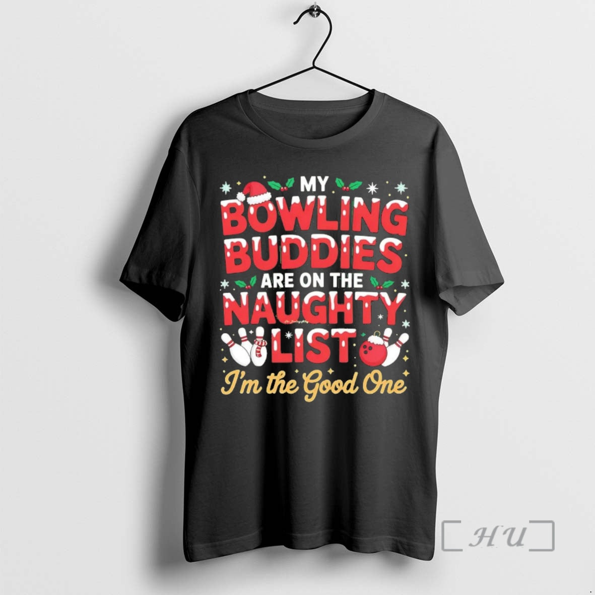 Officials My Bowling Buddies Are On The Naughty List Im The Good One Christmas Chriast T-Shirts, Hoodie, Sweatshirt