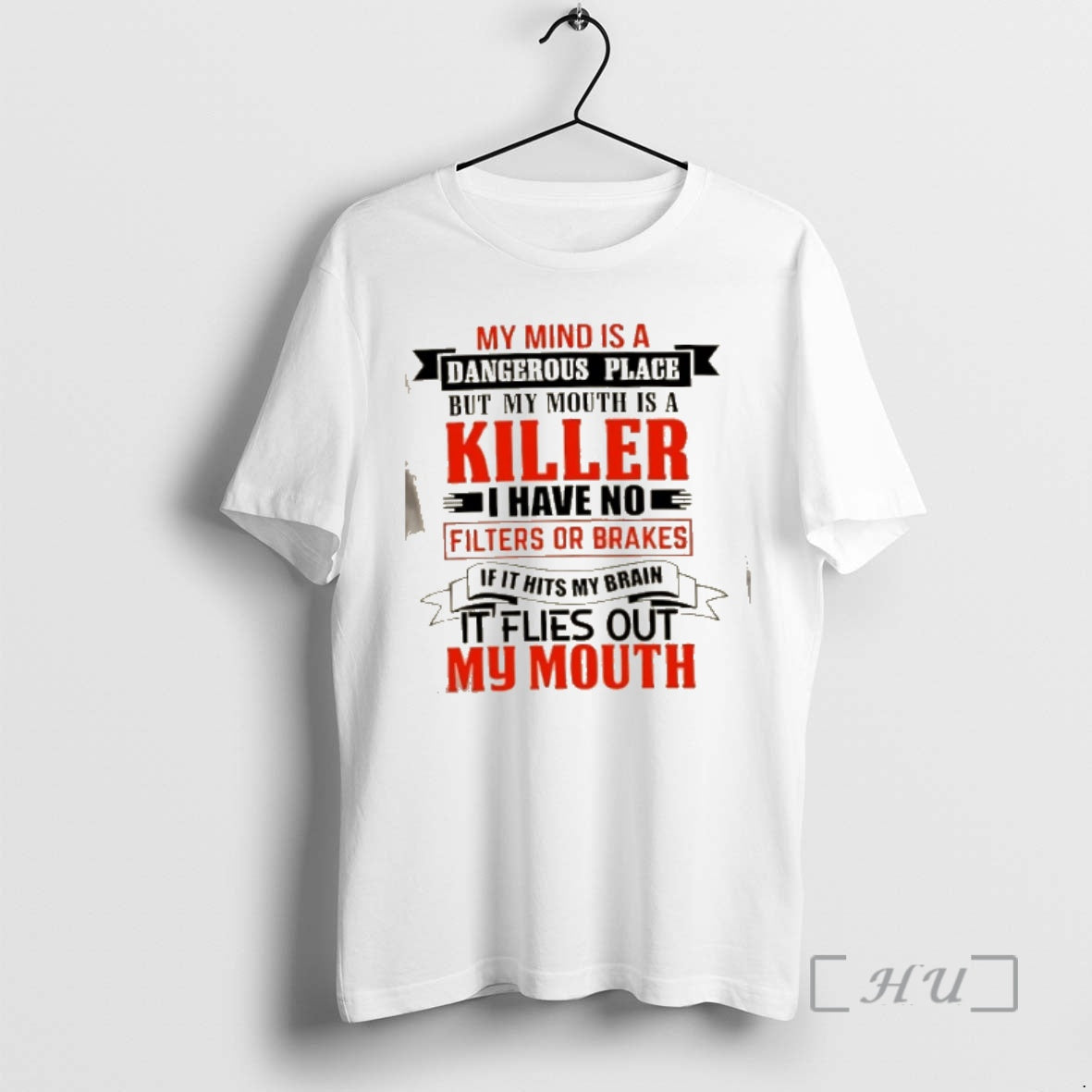 Officials My Mind Is A Dangerous Place But My Mouth Is A Killer I Have T-Shirts, Hoodie, Sweatshirt | PopFlextees.com