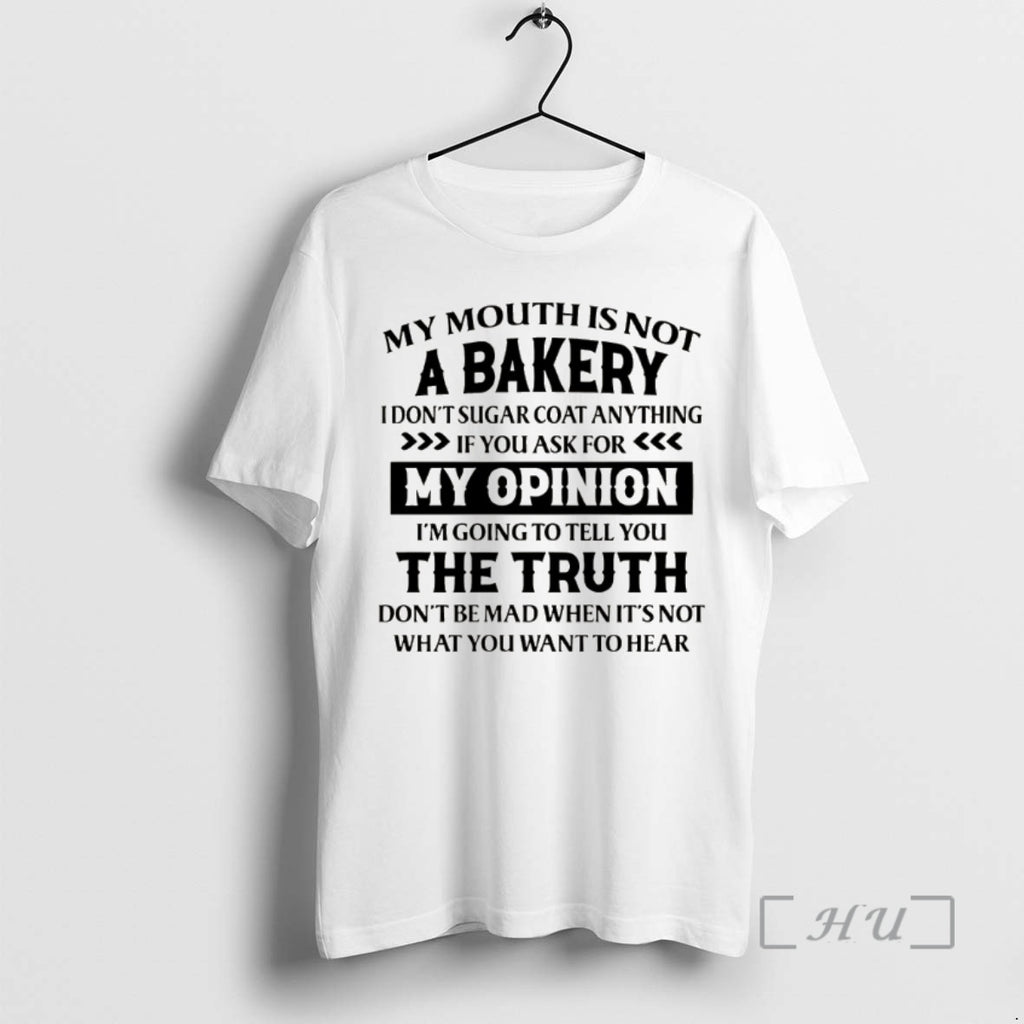 Officials My Mouth Is Not A Bakery I Dont Sugar Coat Anything If You Ask T-Shirts, Hoodie, Sweatshirt | PopFlextees.com