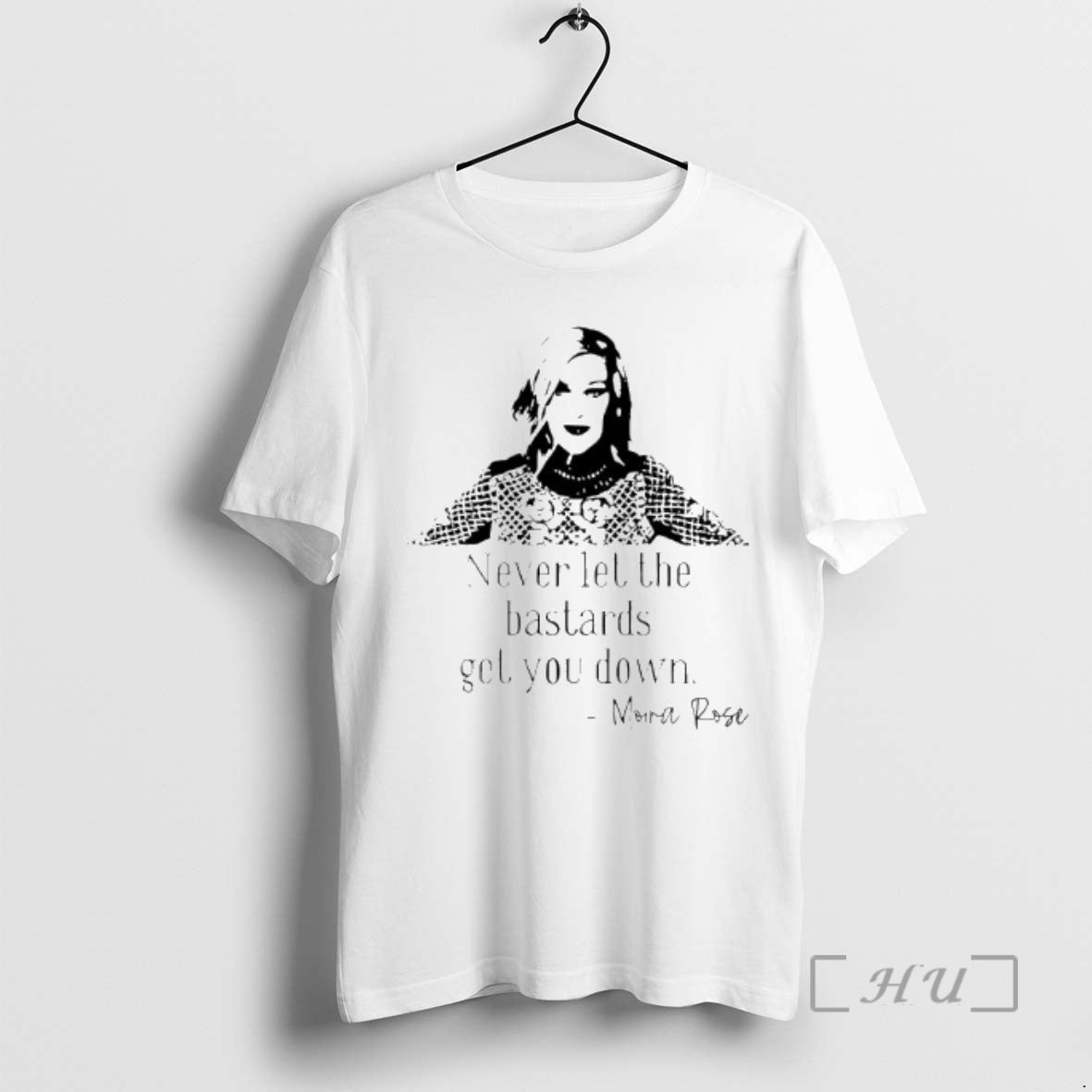 Officials Never Let The Bastards Get You Down Morra Rose Quote Premium T Shirts Sweater Hoodie, Sweatshirt | PopFlextees.com