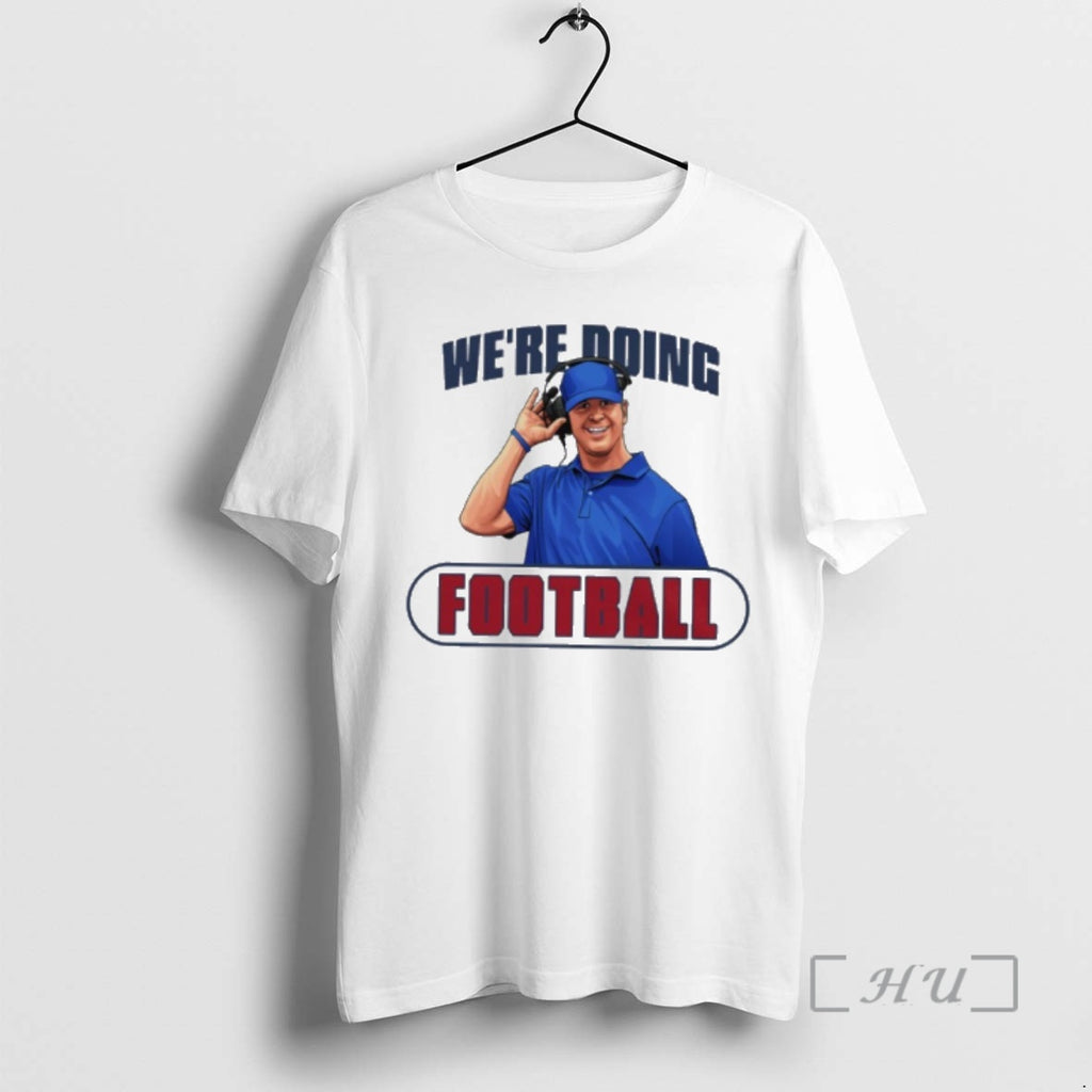 Officials New York Giants Hire John Harbaugh Were Doing Football T-Shirts, Hoodie, Sweatshirt | PopFlextees.com