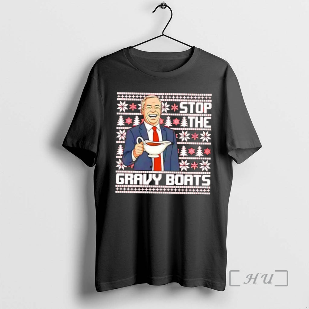 Officials Nigel Farage Stop The Gravy Boats Funny Christmas T-Shirts, Hoodie, Sweatshirt | PopFlextees.com