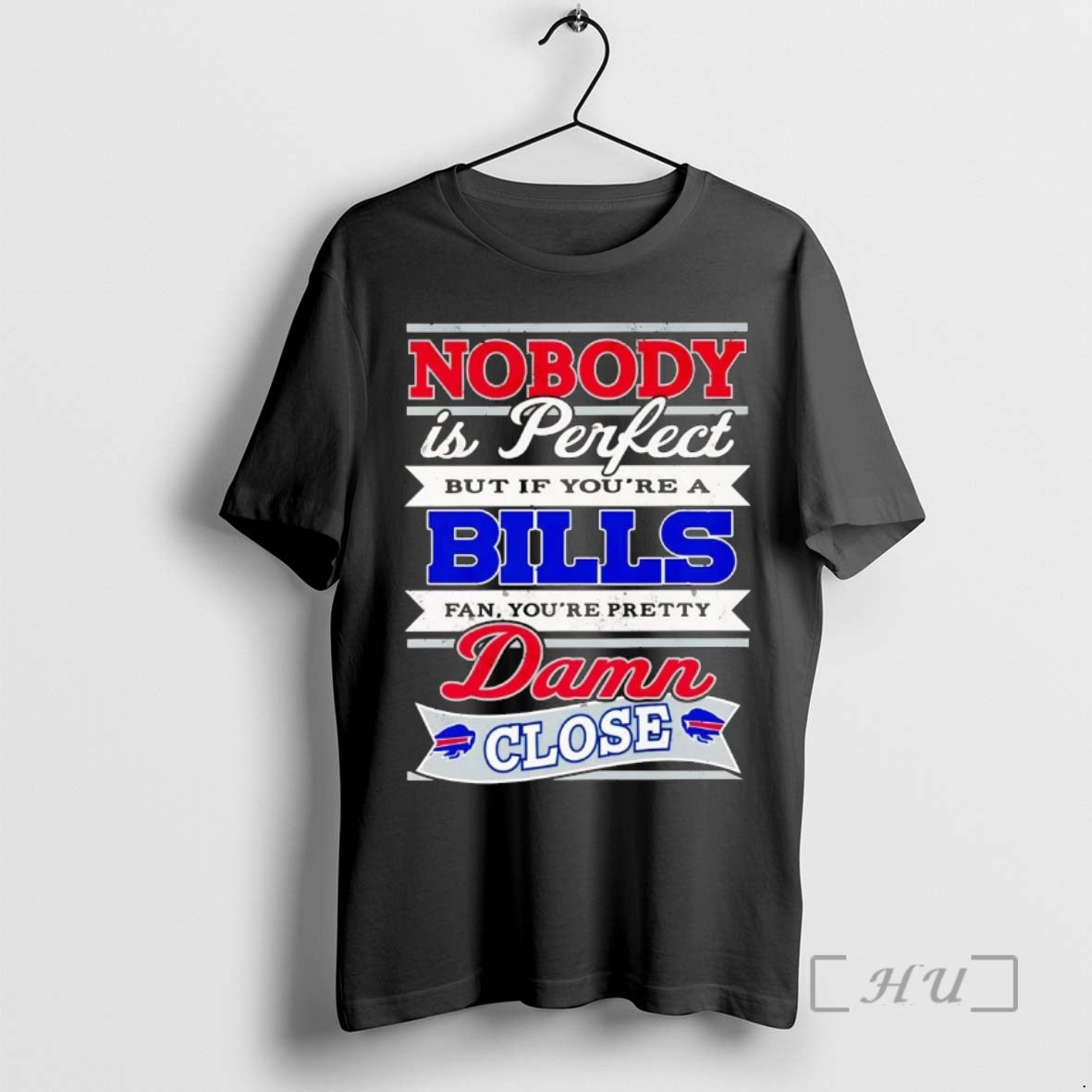 Officials Nobody Is Perfect But If Youre A Bills Fan T-Shirts, Hoodie, Sweatshirt | PopFlextees.com